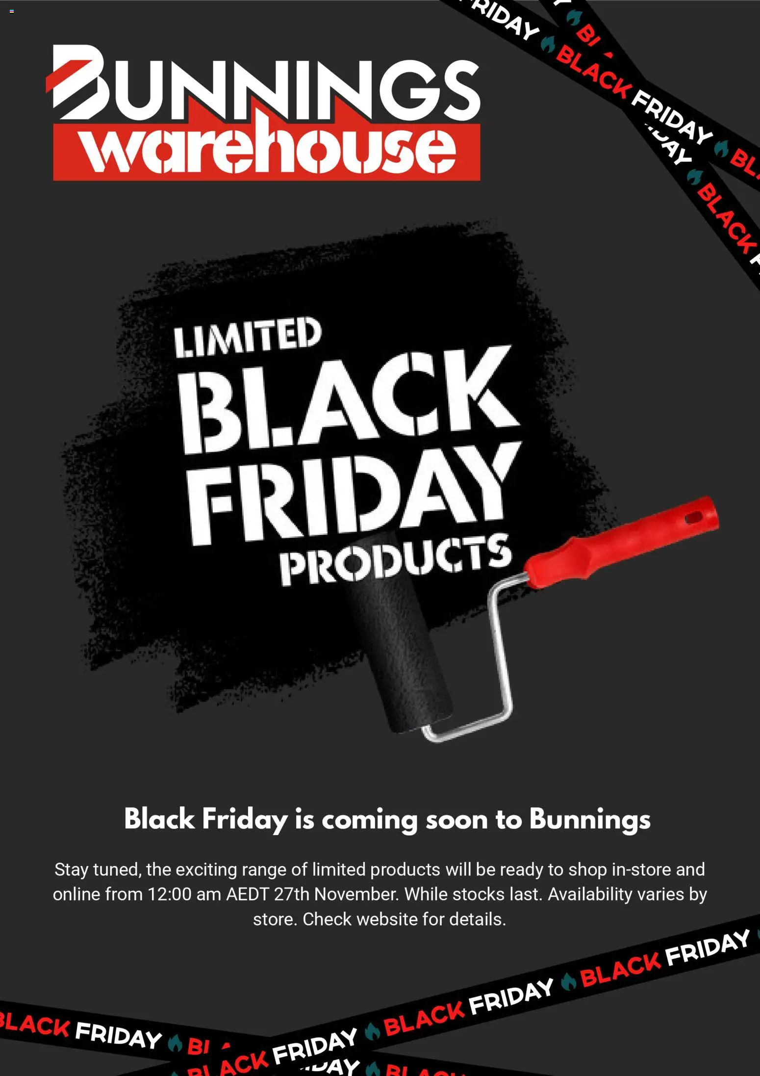 Preview of catalogue Black Friday Notice from shop Bunnings Warehouse valid 17/11/2025