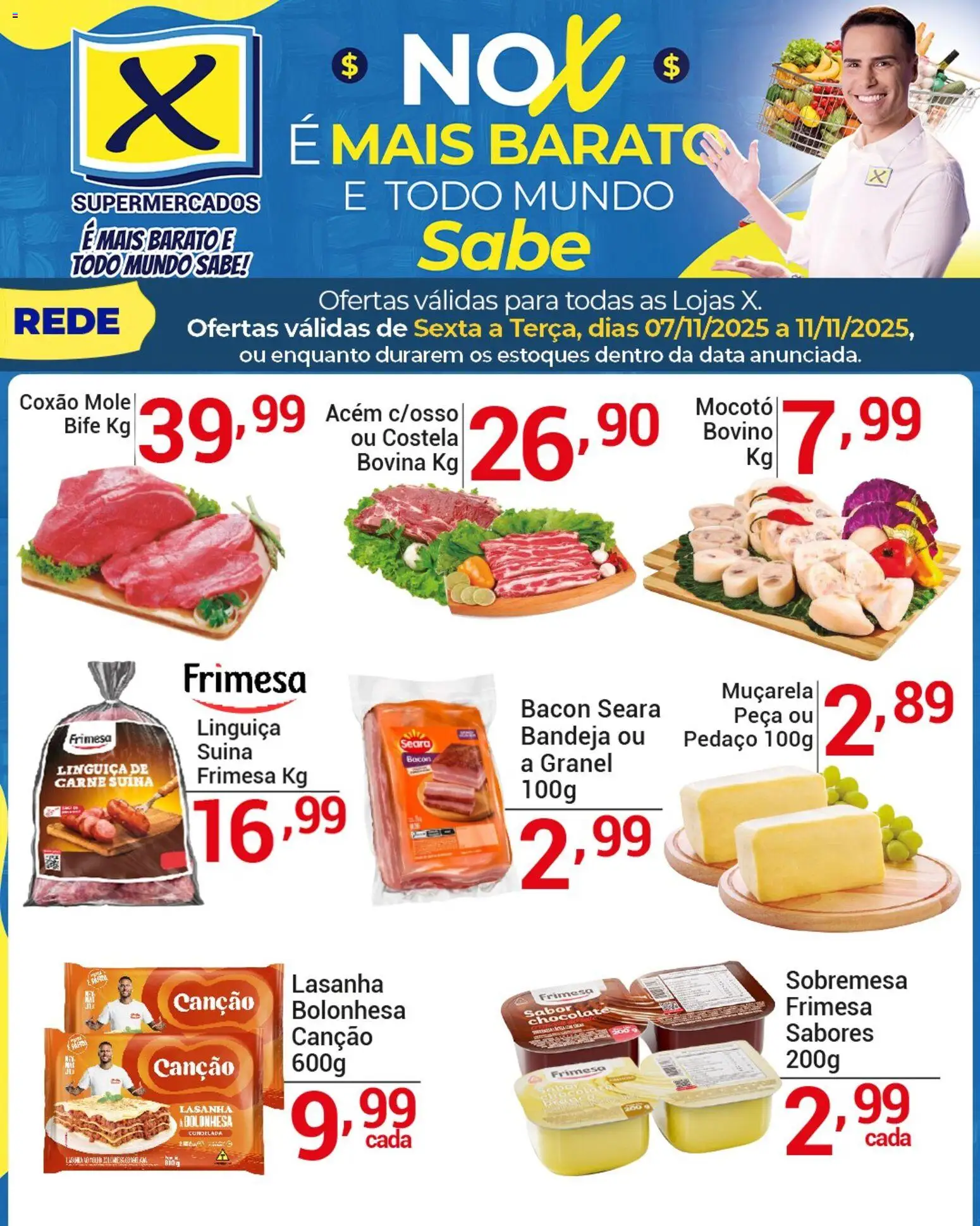 Pré-Visualização do folheto "Ofertas da semana" da loja X Supermercados válido a partir de 07/11/2025