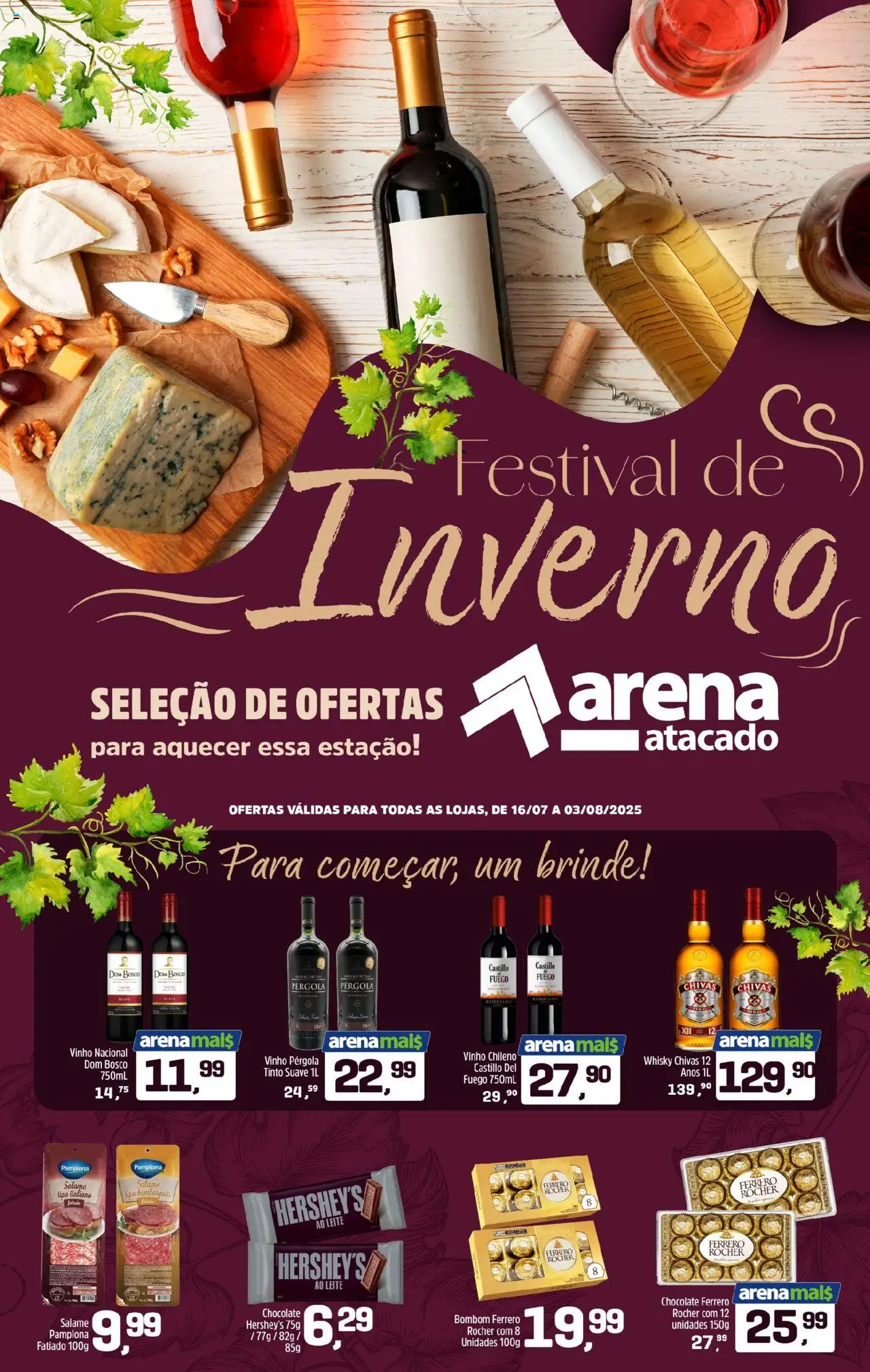 Arena Atacado folheto "Ofertas Festival de Inverno" válido a partir de 16/07/2025 - número de página 1 - Whisky, Leite, Chocolate, Salame, Vinho, Ferrero Rocher, Bombom