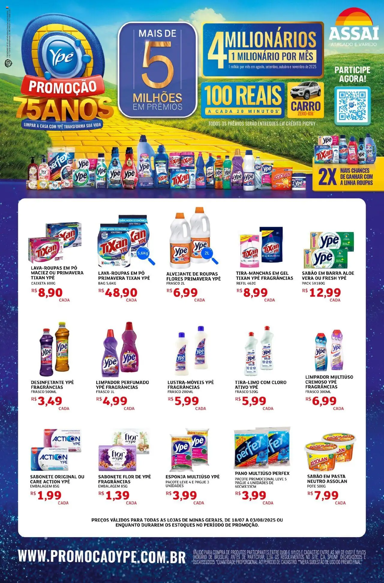 Assaí Atacadista folheto "Encarte - MG" válido a partir de 18/07/2025 - número de página 1 - Pó, Esponja, Cloro, Alvejante, Sabão, Flores, Pasta, Roupas