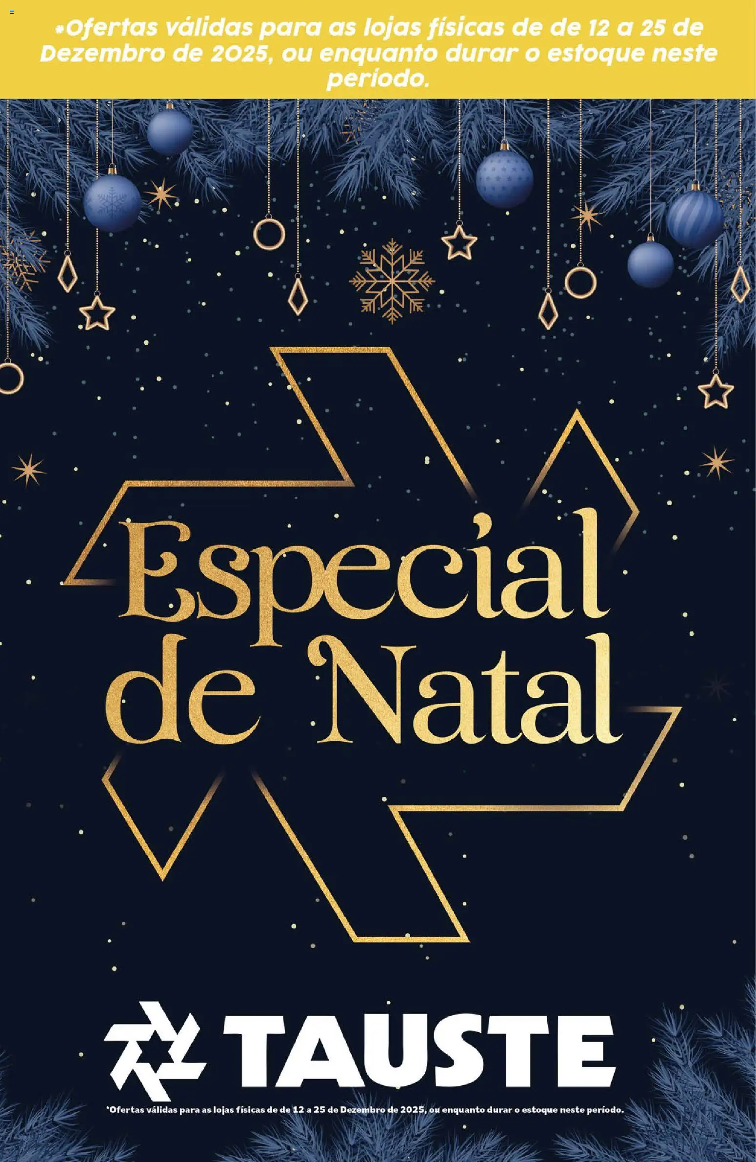 Pré-Visualização do folheto "Ofertas Especial Natal" da loja Tauste válido a partir de 12/12/2025