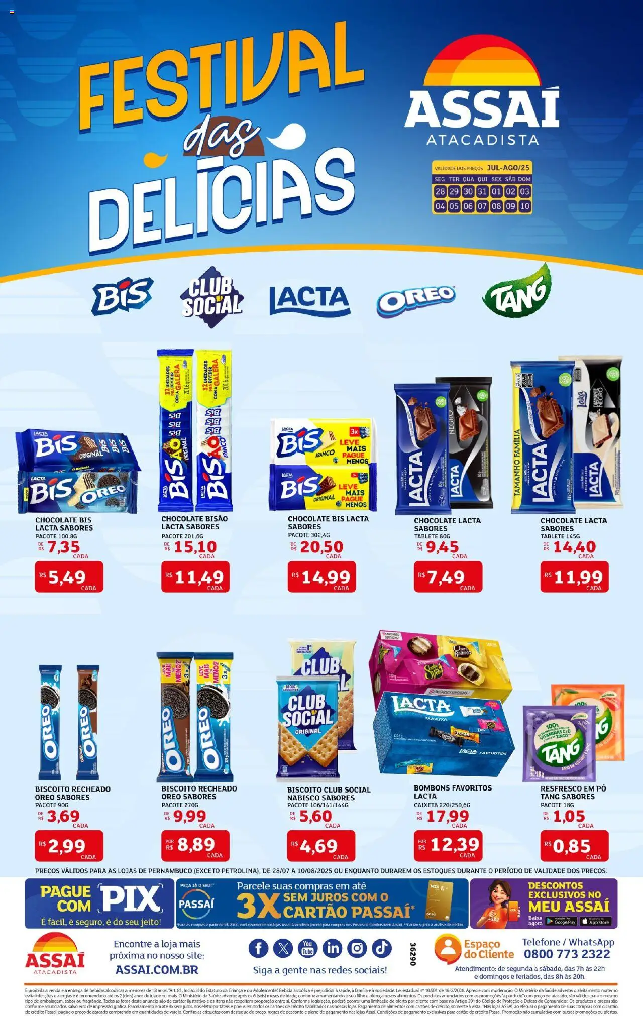 Assaí Atacadista folheto "Encarte - PE" válido a partir de 28/07/2025 - número de página 1 - Pó, Biscoito, Chocolate, Pneus, Base, Alimentos, Bebida, Biscoito recheado