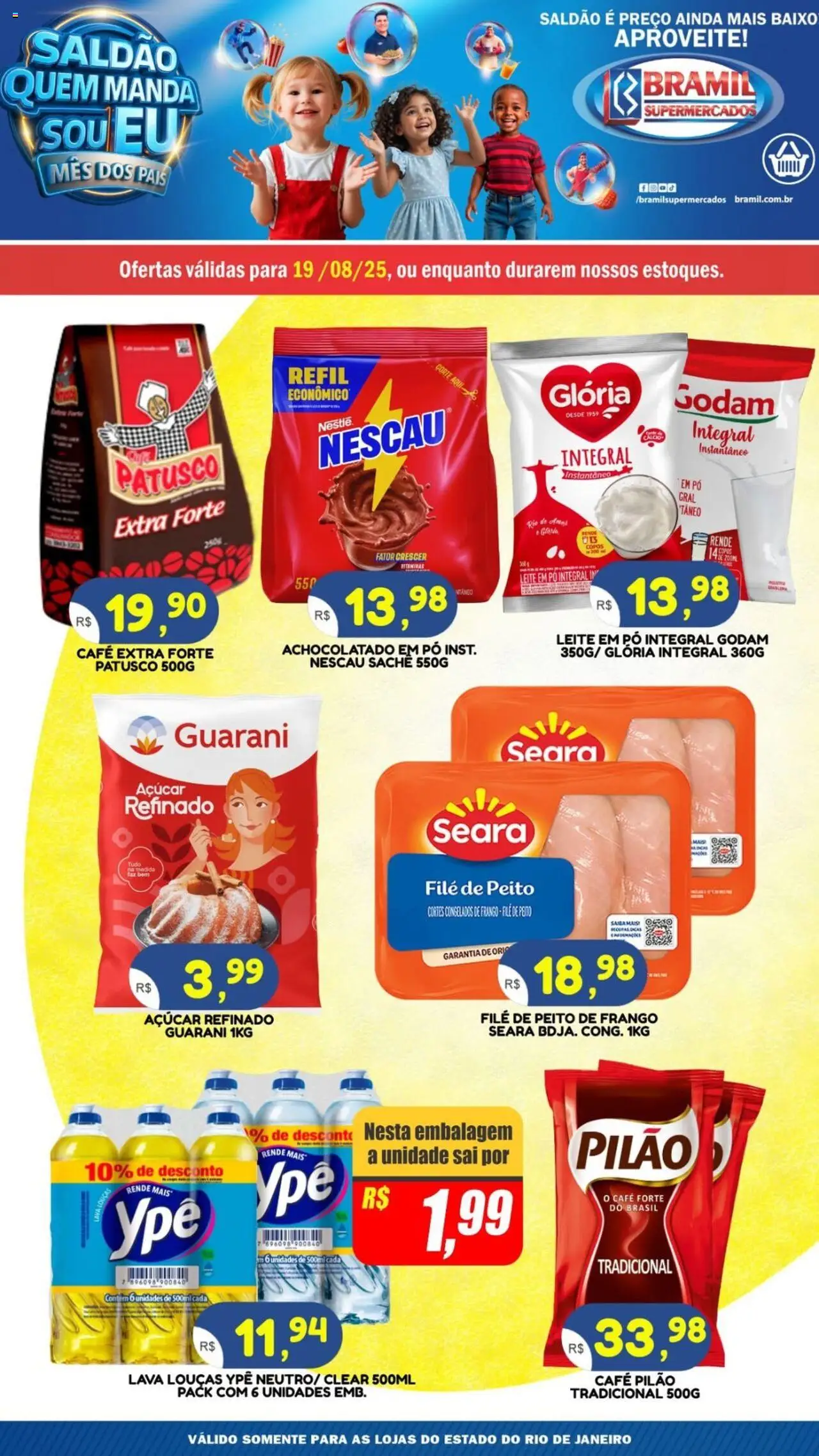 Bramil Supermercados folheto "Ofertas do Dia" válido a partir de 19/08/2025 - número de página 1 - Café, Frango, Açúcar, Leite em pó, Peito de frango, Baixo, Pó, Achocolatado