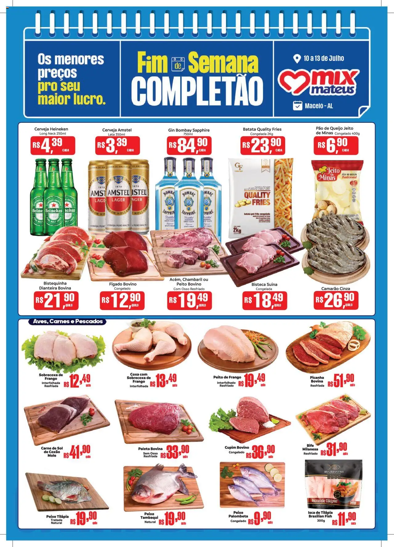 Mateus folheto "Ofertas Fim de semana" válido a partir de 10/07/2025 - número de página 1 - Tilápia, Cerveja Heineken, Carne, Gin, Heineken, Batata, Gin Bombay, Pão de queijo