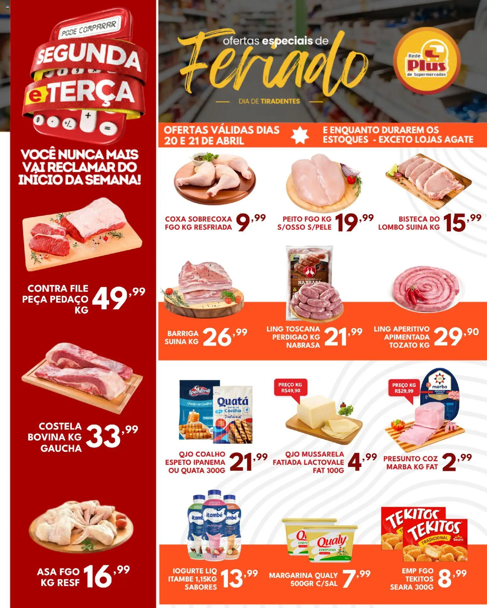 Pré-Visualização do folheto "Rede Plus Supermercados - Ofertas da semana" da loja Rede Plus Supermercados válido a partir de 20/04/2026 - Iogurte, Queijo, Mussarela, Presunto, Lombo, Costela bovina, Contra filé, Barriga suína