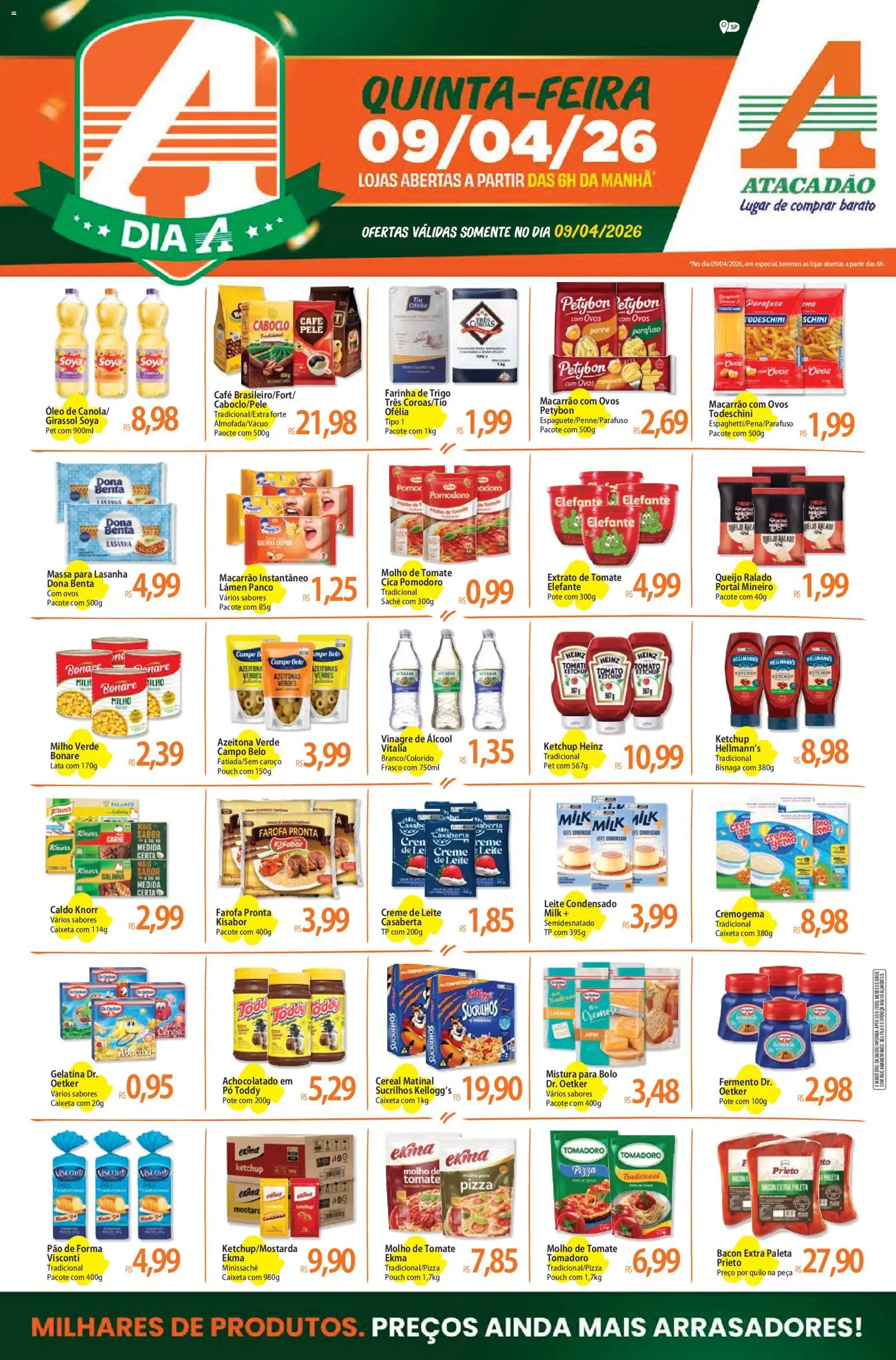 Pré-Visualização do folheto "Atacadão ofertas - SP" da loja Atacadão válido a partir de 09/04/2026 - Macarrão, Leite condensado, Ketchup, Farinha de trigo, Pó, Farinha, Milho verde, Extrato de tomate