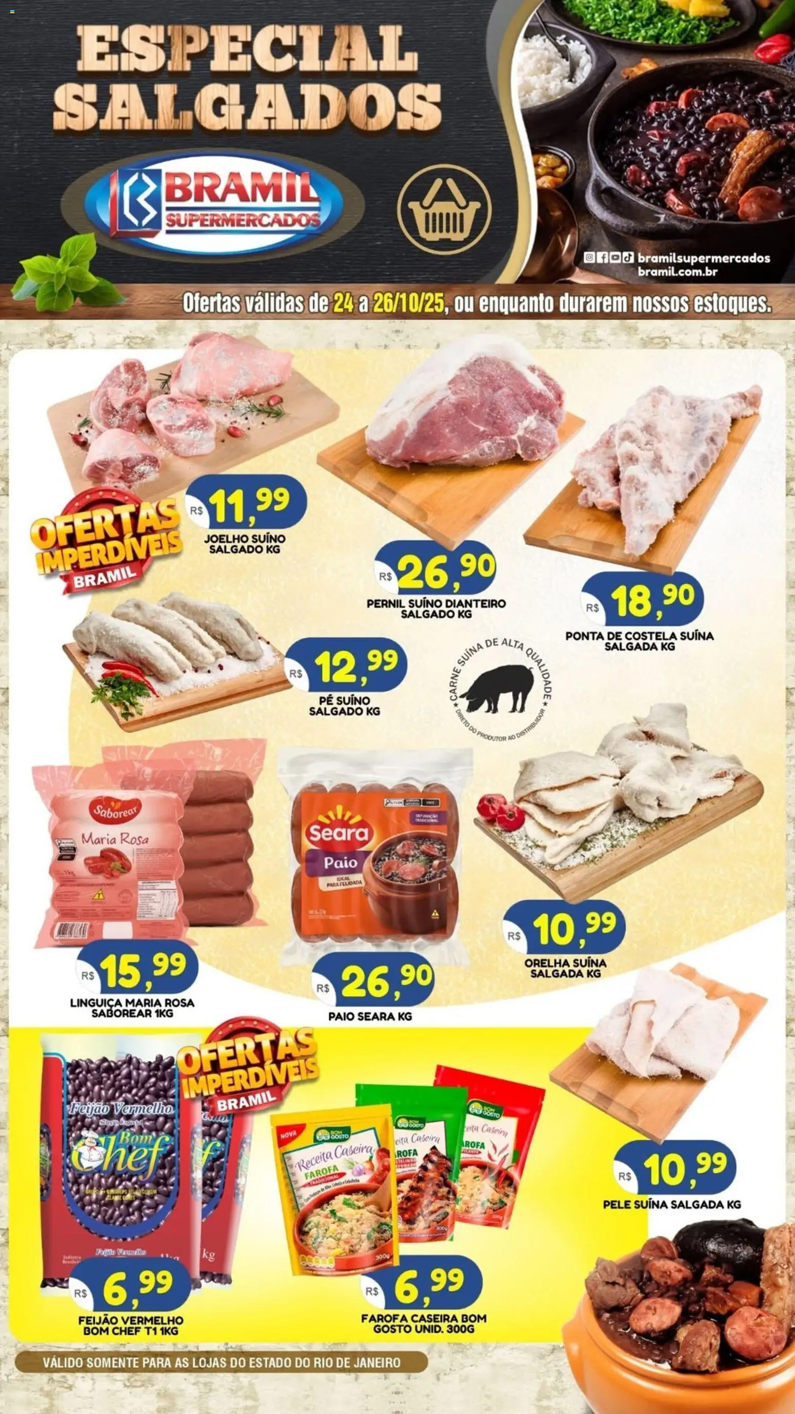 Bramil Supermercados folheto "Ofertas Especial Salgados" válido a partir de 24/10/2025 - número de página 1 - Feijão, Farofa, Linguiça, Pernil, Pernil suíno, Joelho suíno