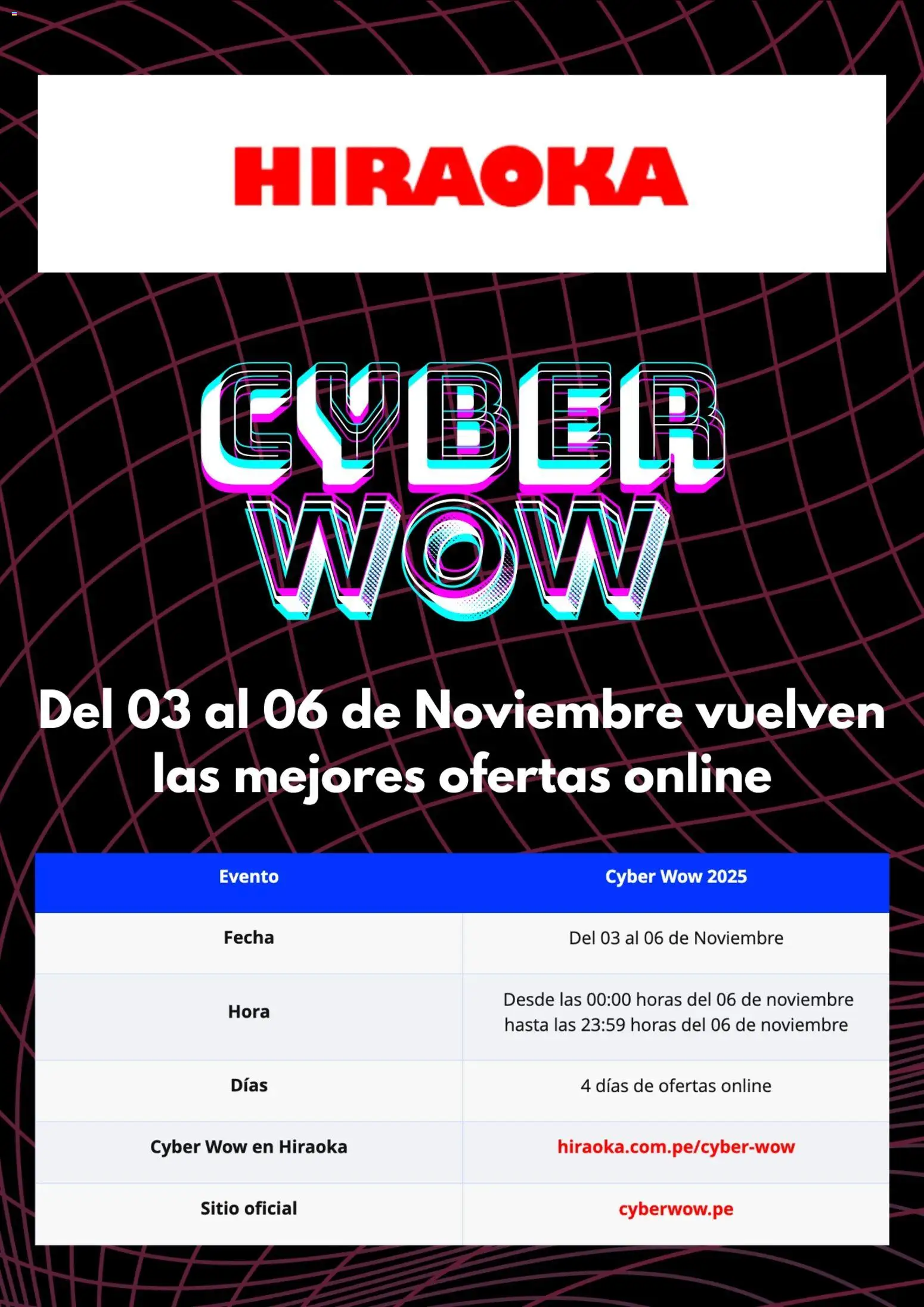 Vista previa de Cyber Wow aviso de la tienda Hiraoka válido desde 30/10/2025