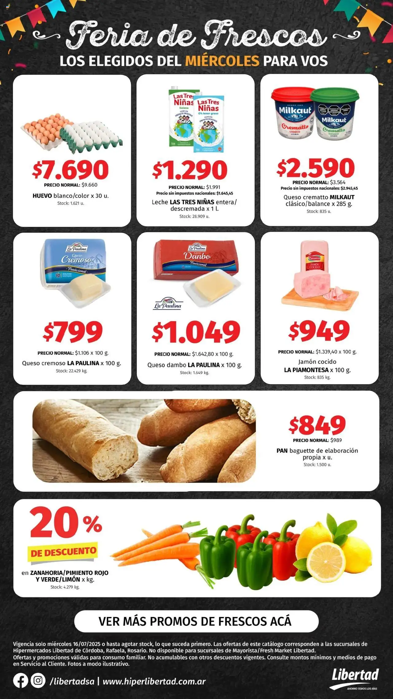 Hipermercado Libertad Feria de Frescos - CENTRO del 16/07/2025 Online - Baguette, Jamón cocido, Untable, Huevo, Leche, Queso, Pan, Jamón