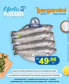 Pré-Visualização do folheto "Supermercado Bergamini ofertas Peixaria" da loja Supermercado Bergamini válido a partir de 13/03/2026