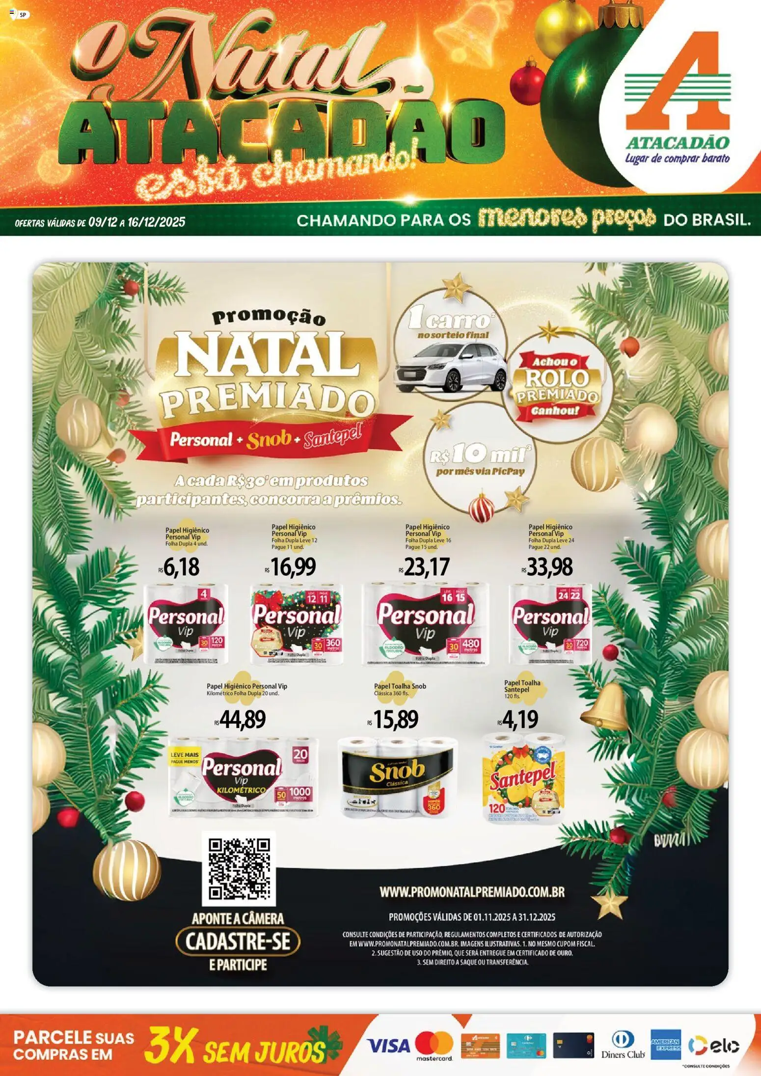 Pré-Visualização do folheto "Ofertas - SP" da loja Atacadão válido a partir de 09/12/2025 - Câmera, Saquê, Papel higiênico, Algodão, Papel toalha, Rolo