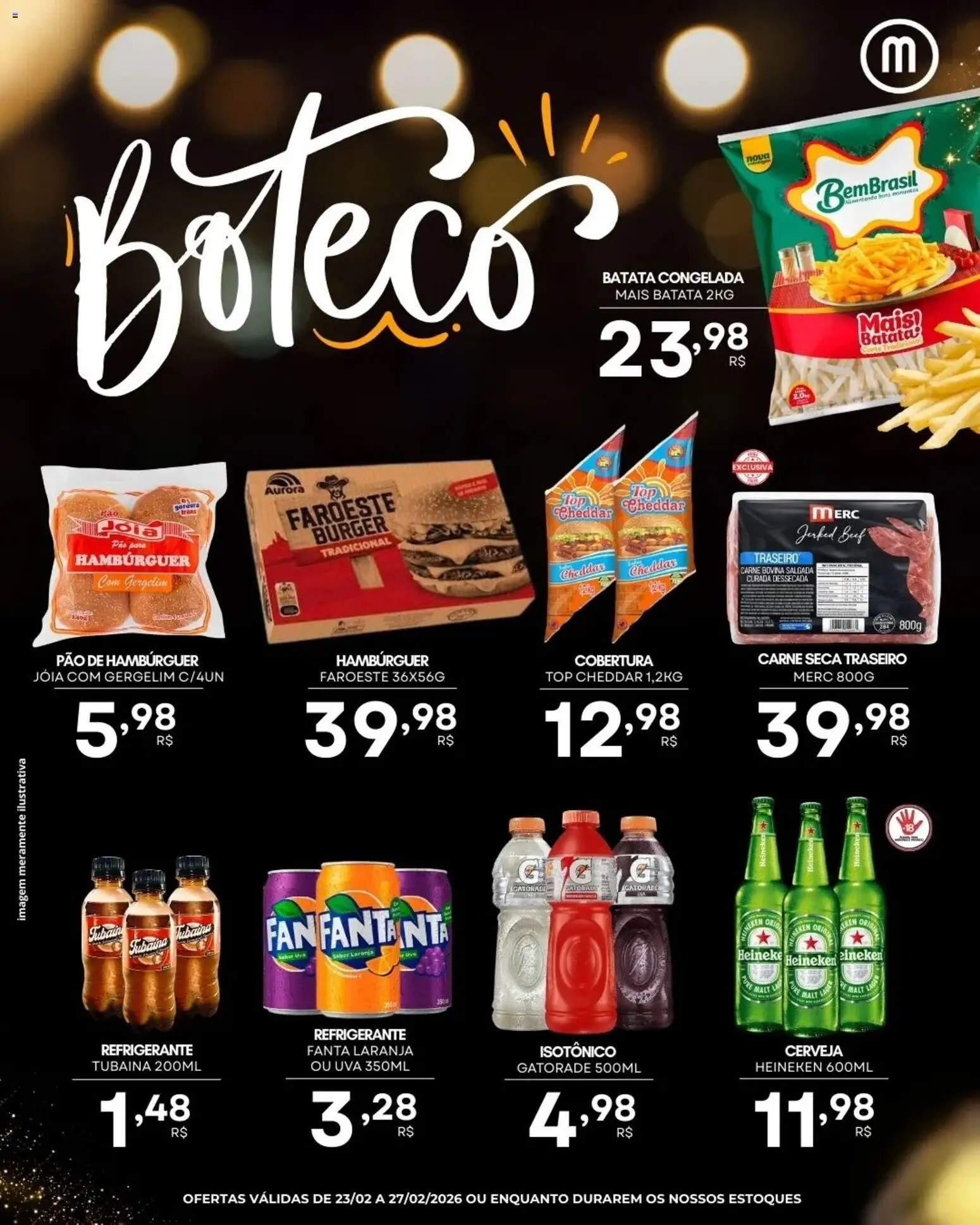 Pré-Visualização do folheto "Ofertas da semana" da loja Mercadão Atacadista válido a partir de 23/02/2026 - Cerveja, Gatorade, Uva, Batata, Refrigerante, Isotônico, Carne bovina, Heineken 600ml