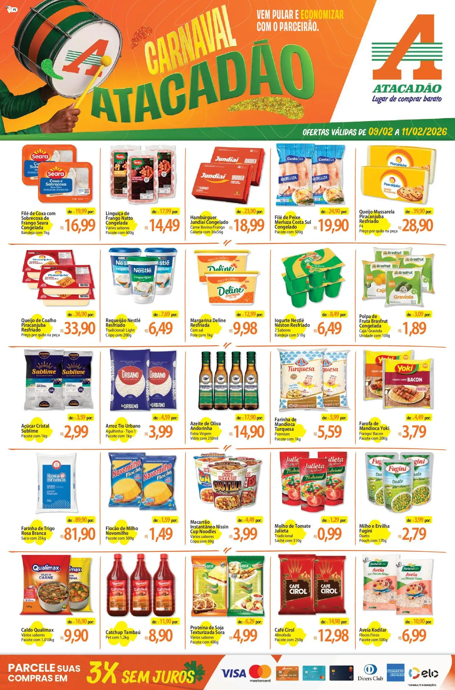 Pré-Visualização do folheto "Ofertas - PE" da loja Atacadão válido a partir de 09/02/2026 - Peixe, Sal, Soja, Tomate, Açúcar, Milho, Mandioca, Kodilar