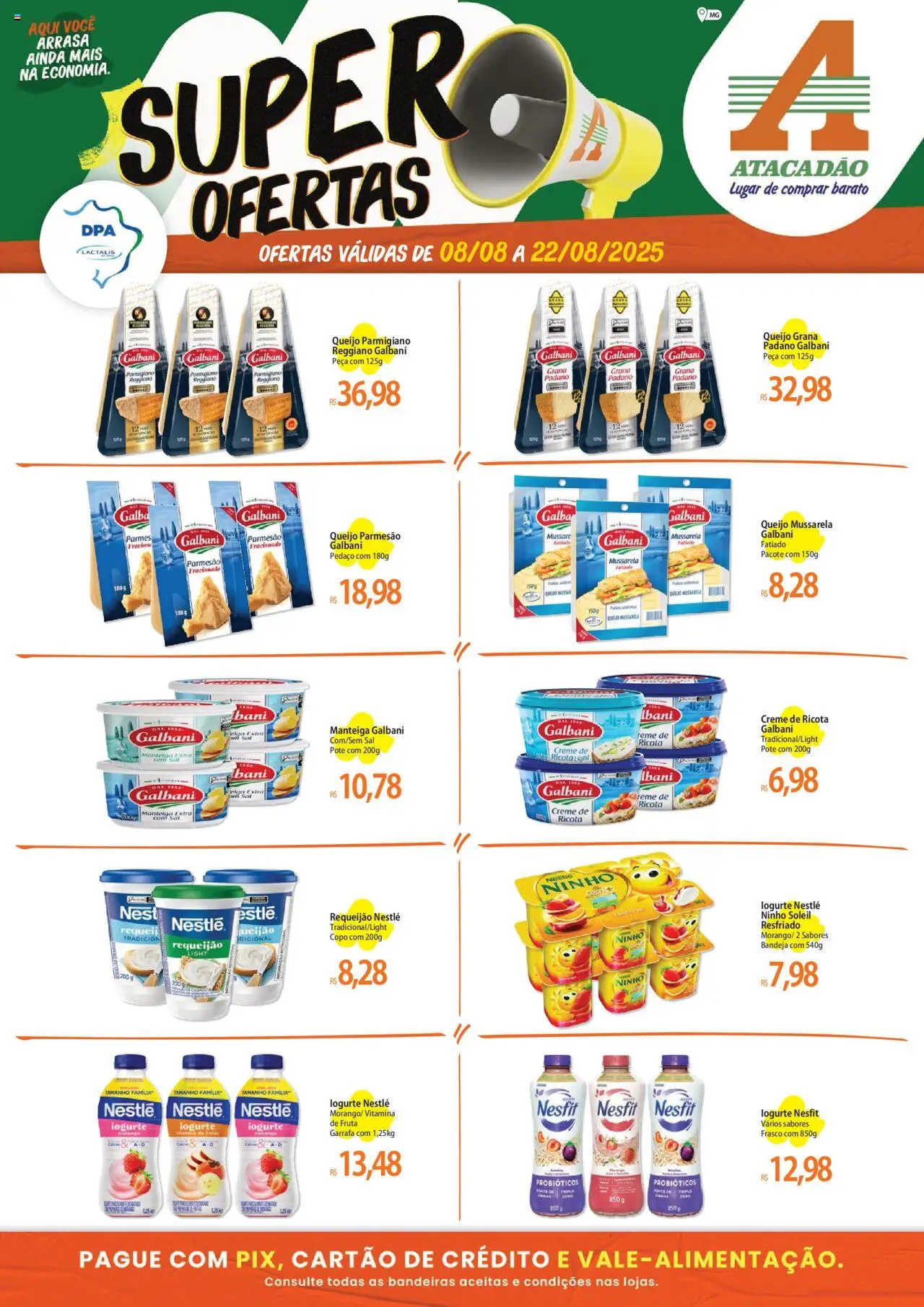 Atacadão folheto "Ofertas - MG" válido a partir de 08/08/2025 - número de página 1 - Probióticos, Sal, Queijo, Mussarela, Manteiga, Bandeja, Ricota, Queijo parmesão