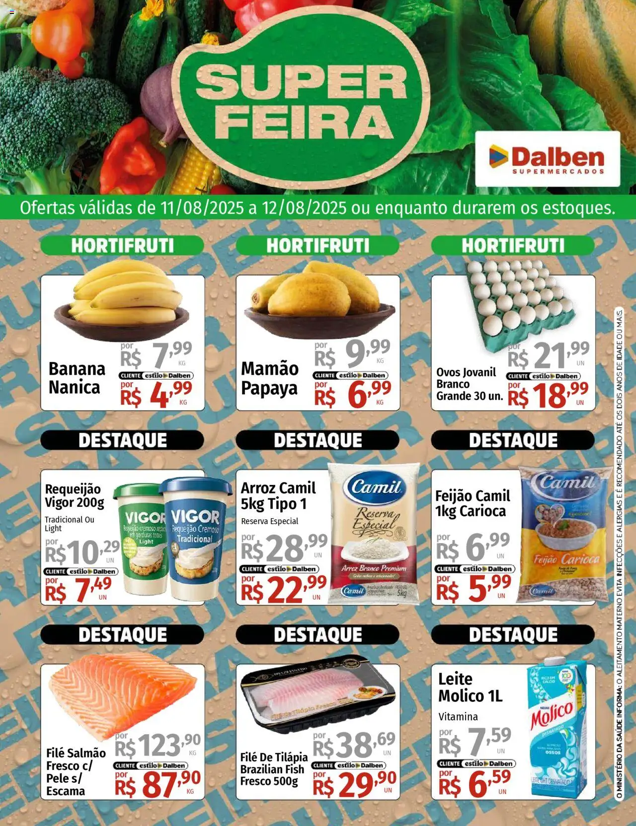 Supermercado Dalben folheto "Ofertas Super Feira" válido a partir de 11/08/2025 - número de página 1 - Ovos, Arroz, Feijão, Leite, Salmão, Requeijão, Mamão, Tilápia