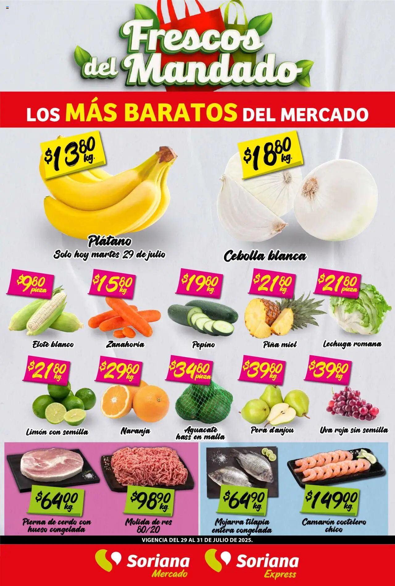 Frescos del Mandado Mercado: Tamaulipas Soriana y sus promociones válidas desde el 29/07/2025 - Número de página 1 - Aguacate, Uva, Piña, Pera, Lechuga romana, Pepino, Tilapia, Pierna de cerdo