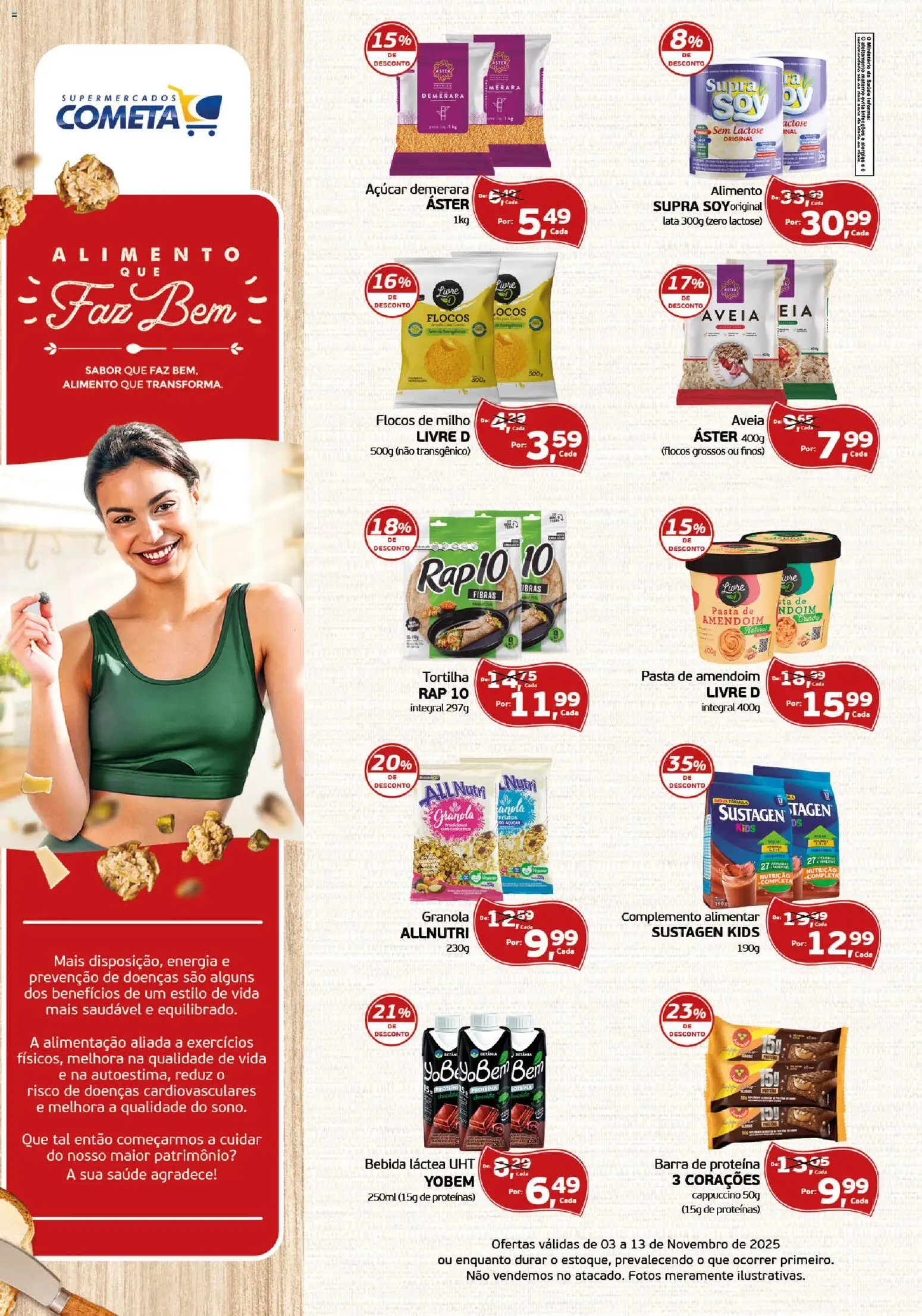 Pré-Visualização do folheto "Ofertas Alimento Que Faz Bem" da loja Cometa Supermercados válido a partir de 03/11/2025