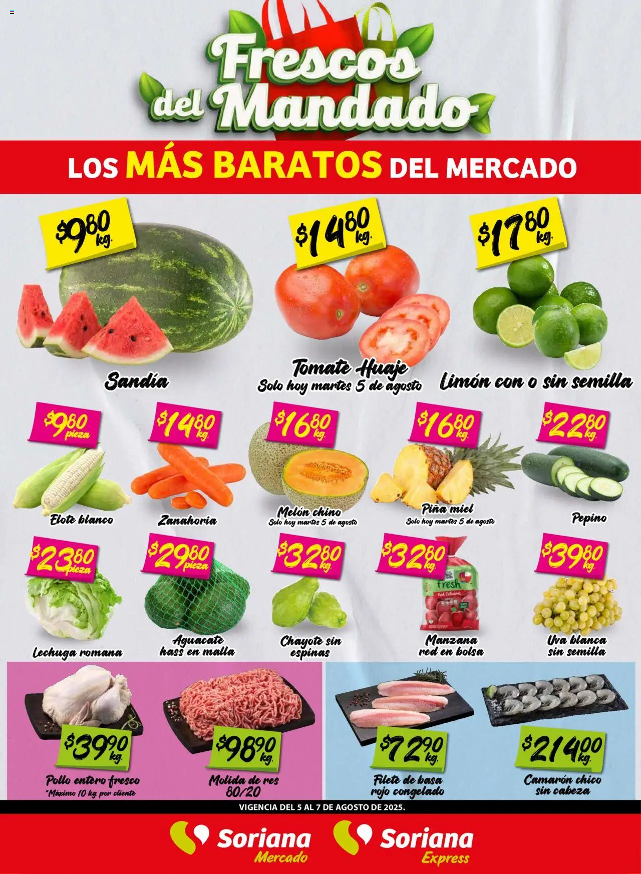 Frescos del Mandado Mercado Ags, Nay, Jal, Qro, Col, Mich, Gto, Hgo, Tlax, Mor, Pue, Gro, Oax, Edo. de Mex, CDMX, Zac y SLP Soriana y sus promociones válidas desde el 05/08/2025 - Número de página 1 - Manzana, Tomate, Aguacate, Sandía, Uva, Filete, Melón, Malla