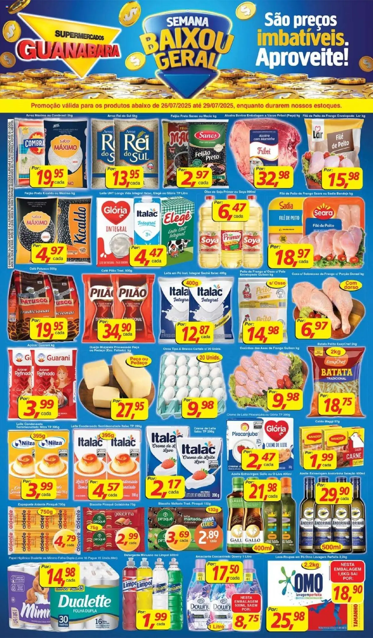 Supermercados Guanabara folheto "Encarte" válido a partir de 26/07/2025 - número de página 1 - Feijão, Queijo, Carne, Azeite, Creme, Leite em pó, Pó, Sobrecoxa de frango