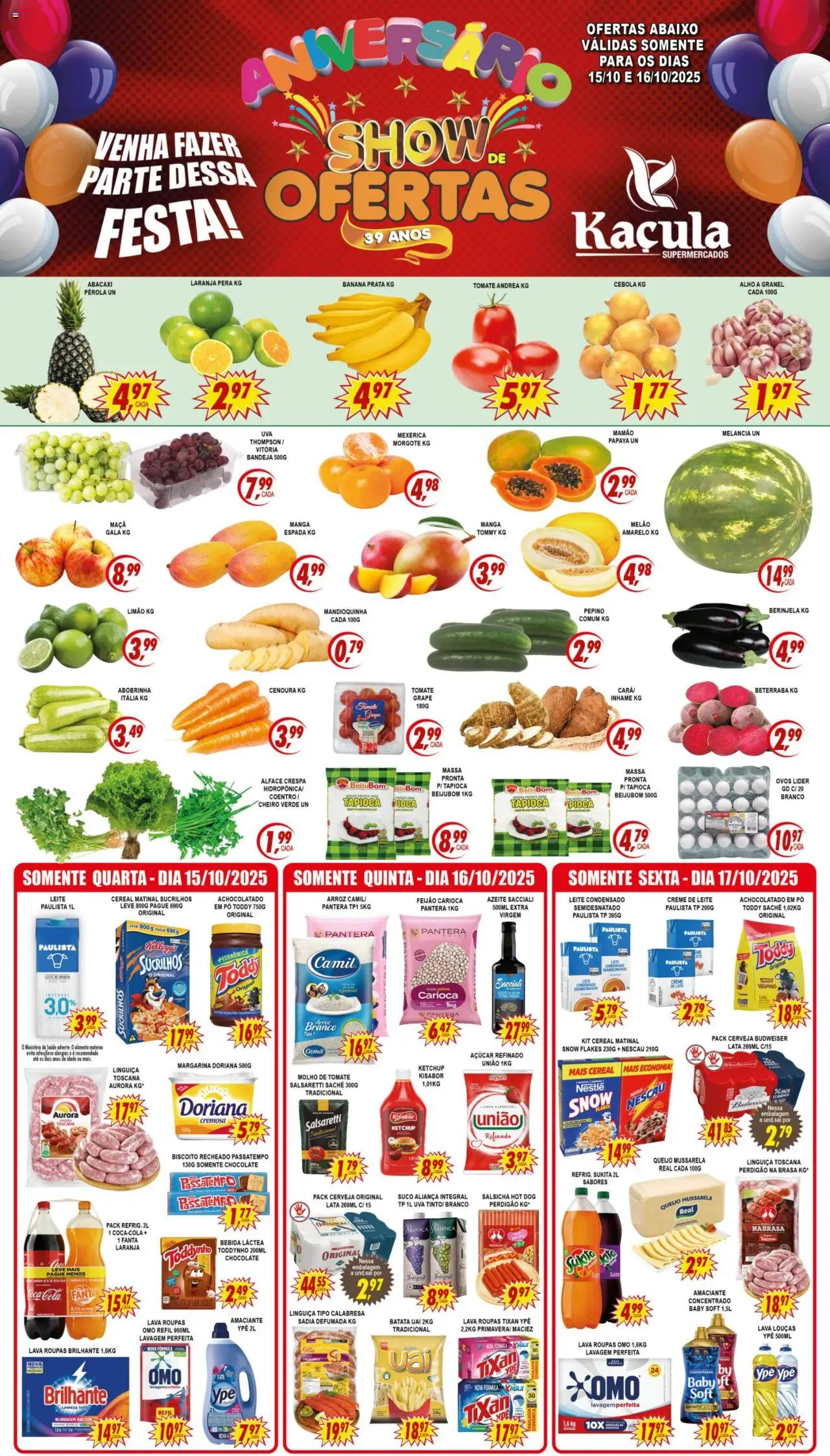 Kaçula folheto "Ofertas Aniversário" válido a partir de 15/10/2025 - número de página 1 - Aliança, Bebida, Feijão, Cenoura, Creme de leite, Melão, Alho, Doriana