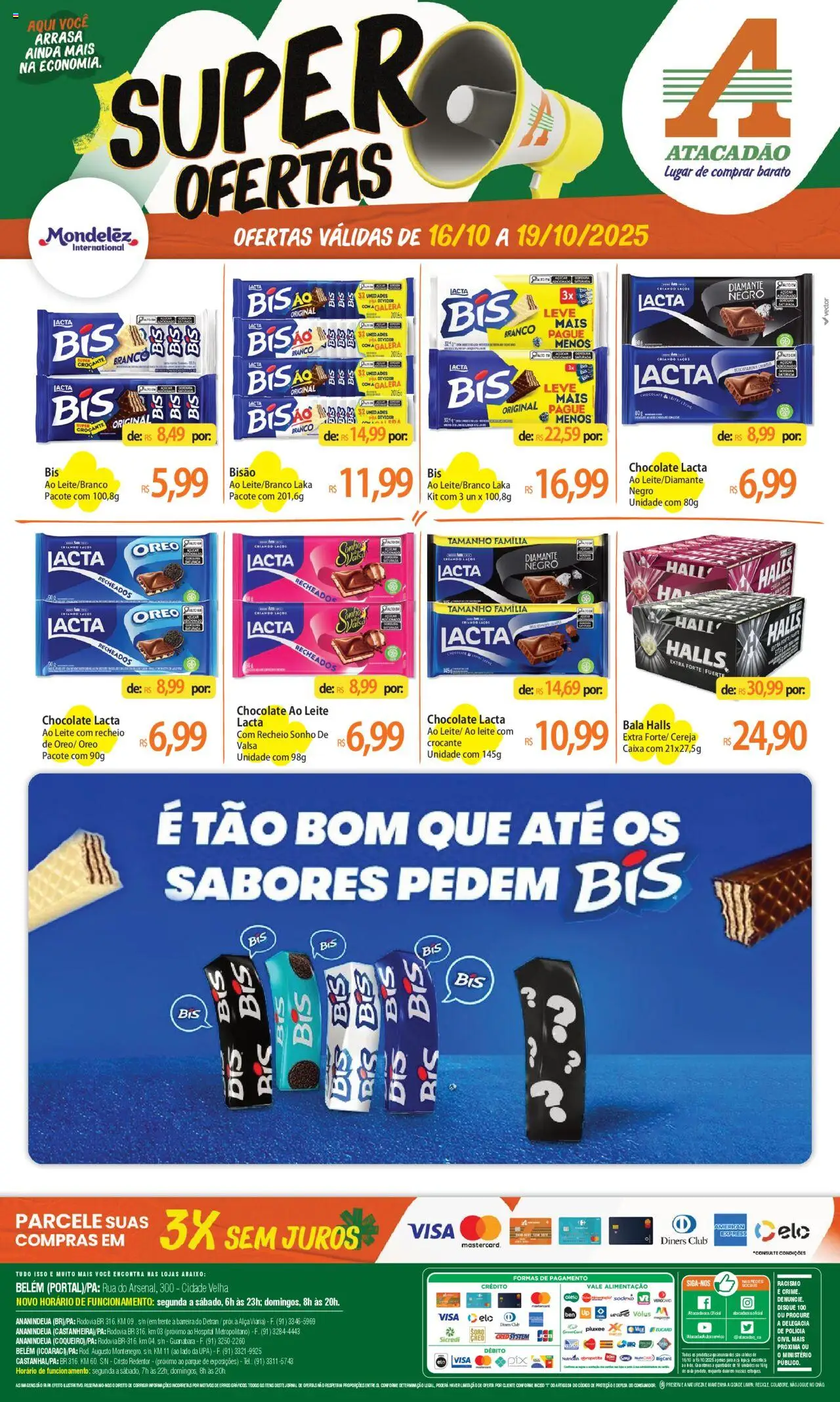 Atacadão folheto "Ofertas - PA" válido a partir de 16/10/2025 - número de página 1 - Caixa, Chocolate, Sonho, Leite, Açúcar, Cereja, Bala