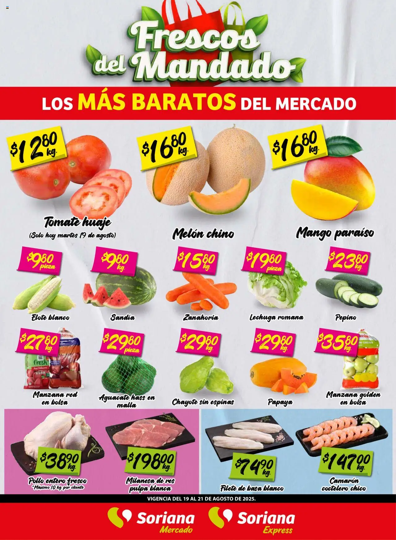 Frescos del Mandado Mercado: BCS, Son y Sin Soriana y sus promociones válidas desde el 19/08/2025 - Número de página 1 - Pollo, Tomate, Sandía, Zanahoria, Lechuga romana, Pepino, Filete, Malla