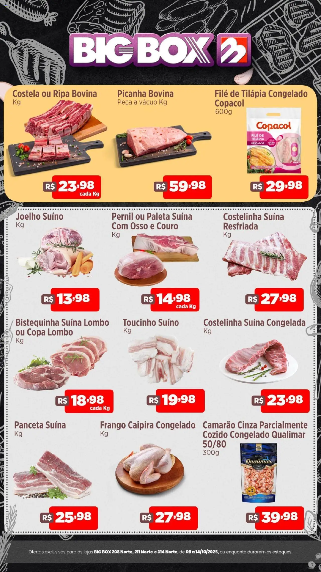 Big Box folheto "Ofertas do Açougue" válido a partir de 08/10/2025 - número de página 1 - Picanha, Camarão, Copa, Frango, Pernil, Filé de tilápia, Lombo, Joelho suíno