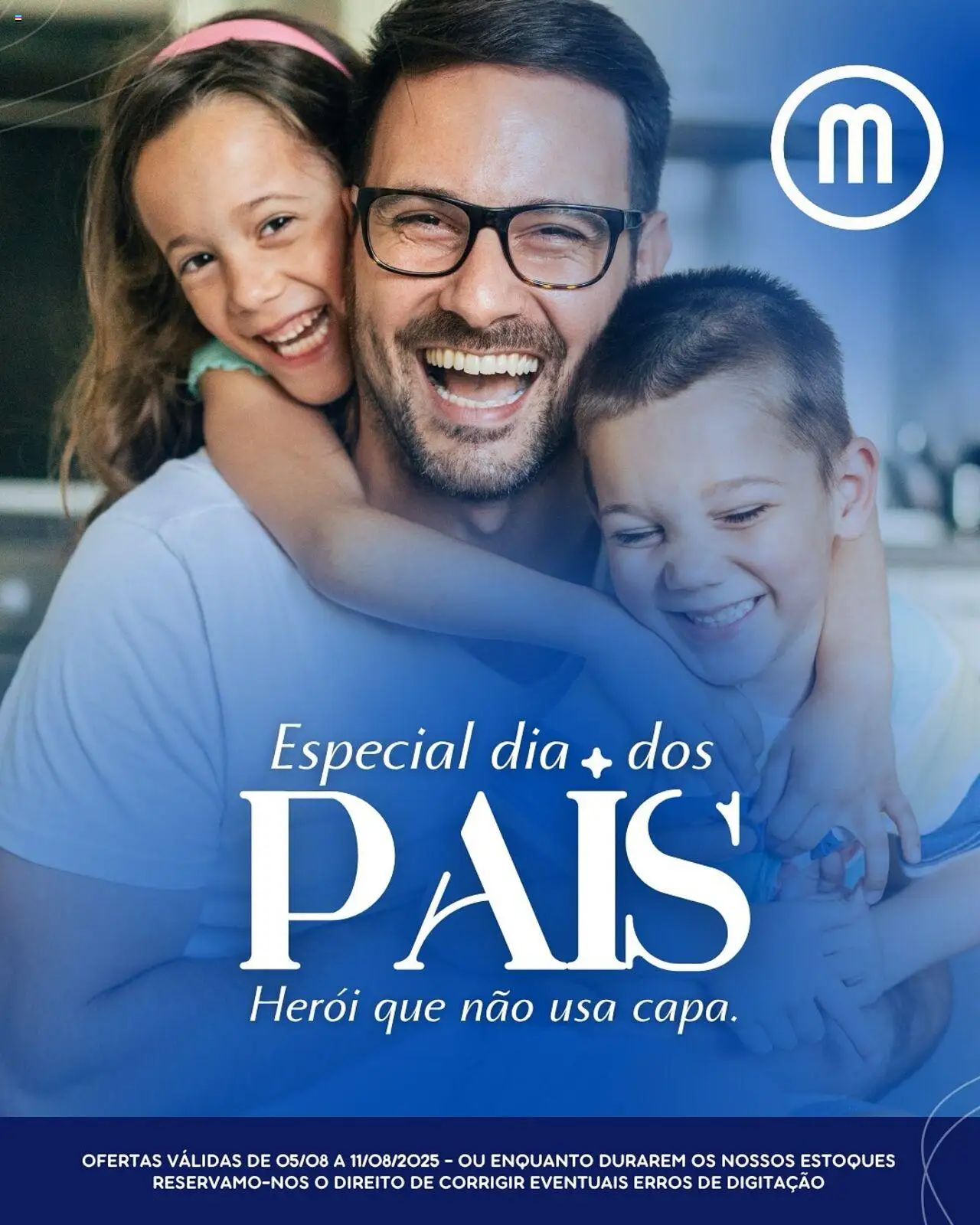 Mercadão Atacadista folheto "Ofertas Dia dos Pais" válido a partir de 05/08/2025 - número de página 1