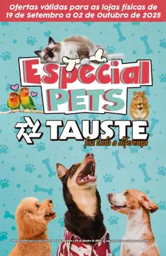 Pré-Visualização do folheto "Ofertas Especial Pets" da loja Tauste válido a partir de 19/09/2025