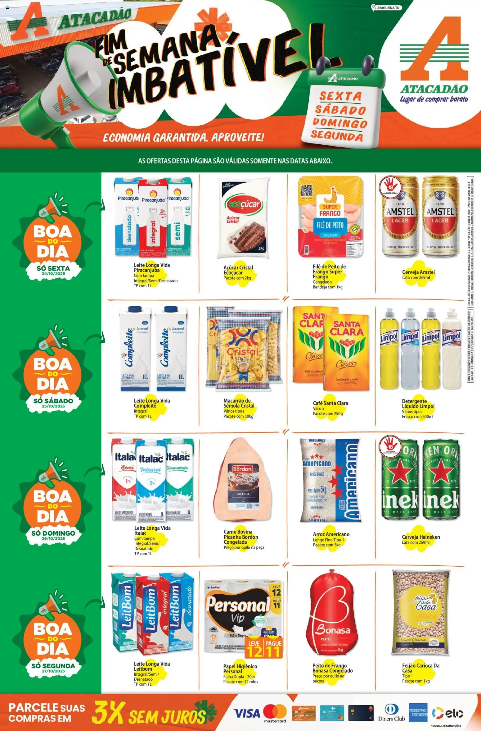 Atacadão folheto "Ofertas - TO" válido a partir de 24/10/2025 - número de página 1 - Heineken, Picanha, Leite, Açúcar, Bandeja, Carne bovina, Soda, Leite longa vida
