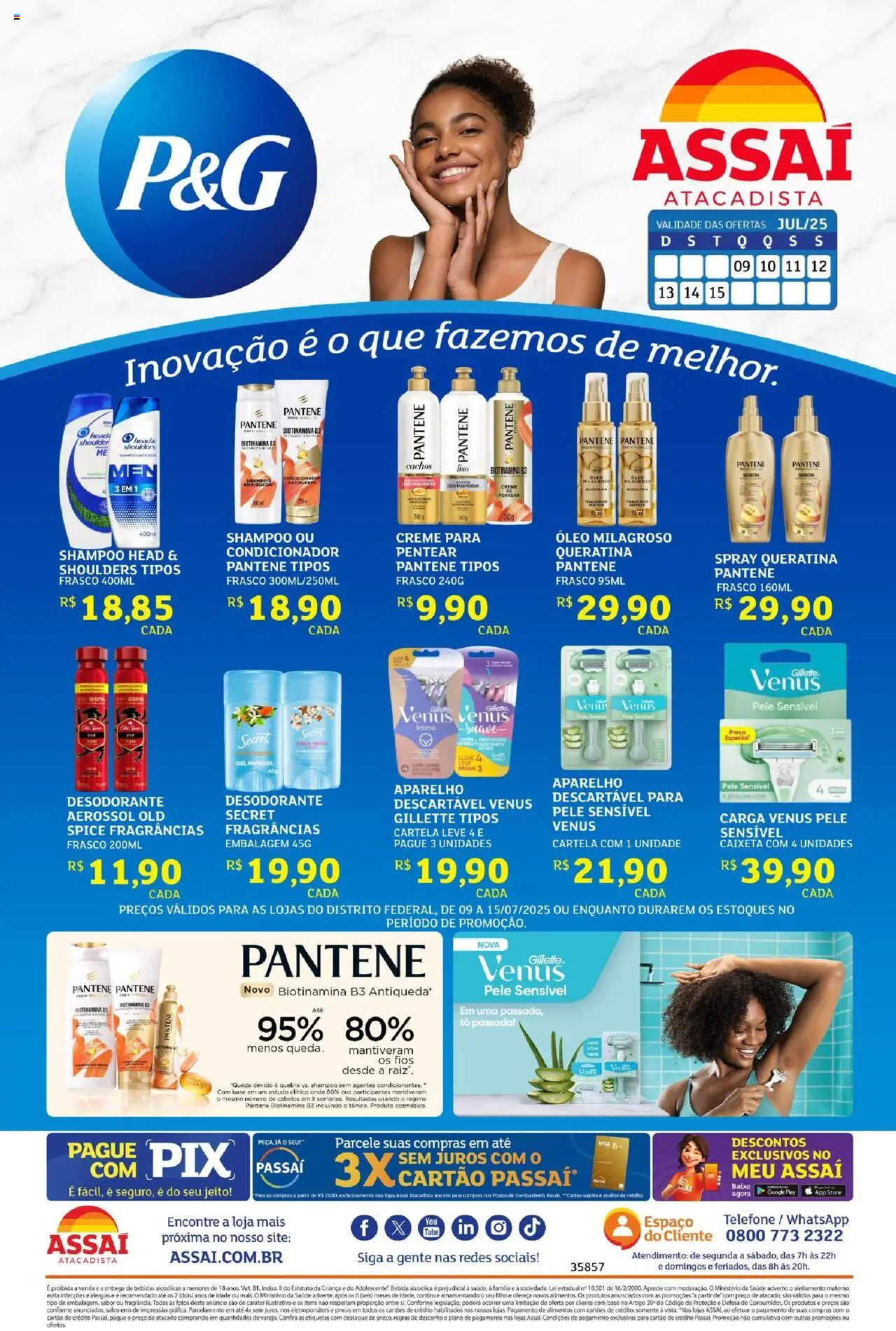 Assaí Atacadista folheto "Encarte - DF" válido a partir de 09/07/2025 - número de página 1 - Shampoo, Condicionador, Desodorante, Óleo, Base, Alimentos, Bebida, Telefone