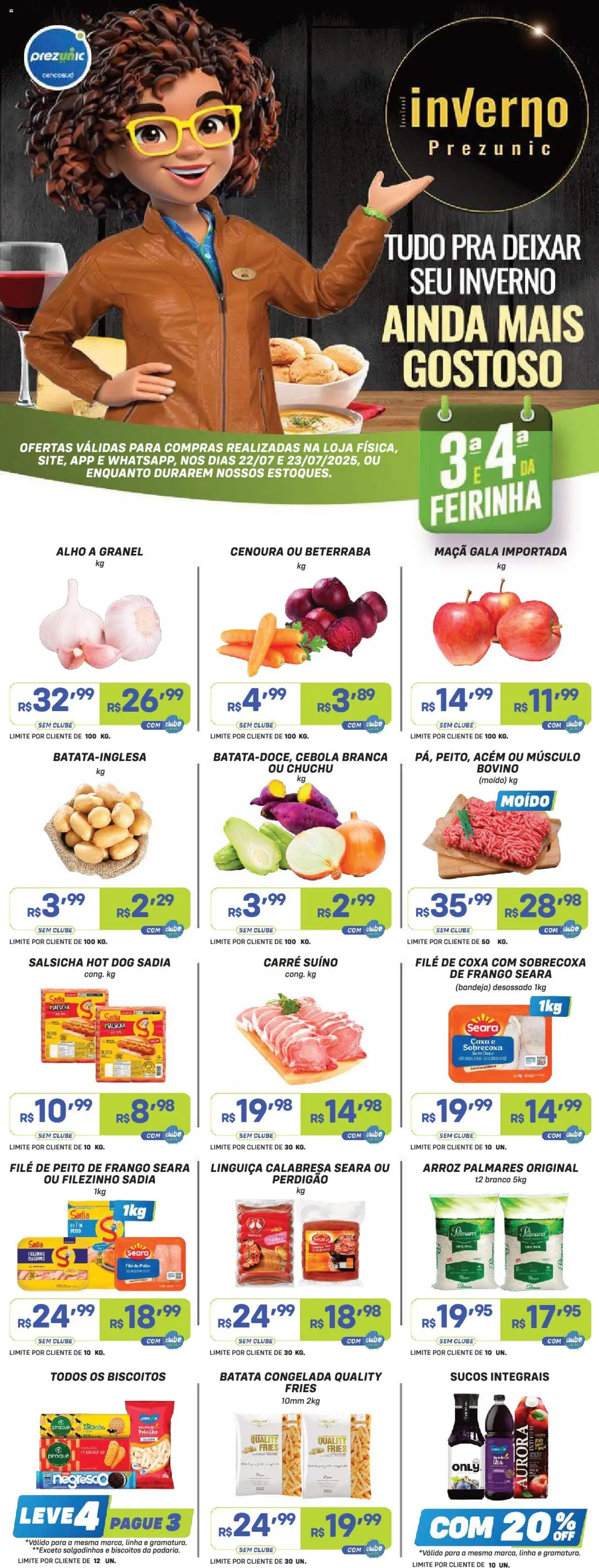 Prezunic folheto "Encarte" válido a partir de 22/07/2025 - número de página 1 - Salgadinhos, Chuchu, Beterraba, Cenoura, Peito de frango, Cebola, Polvilho, Acém