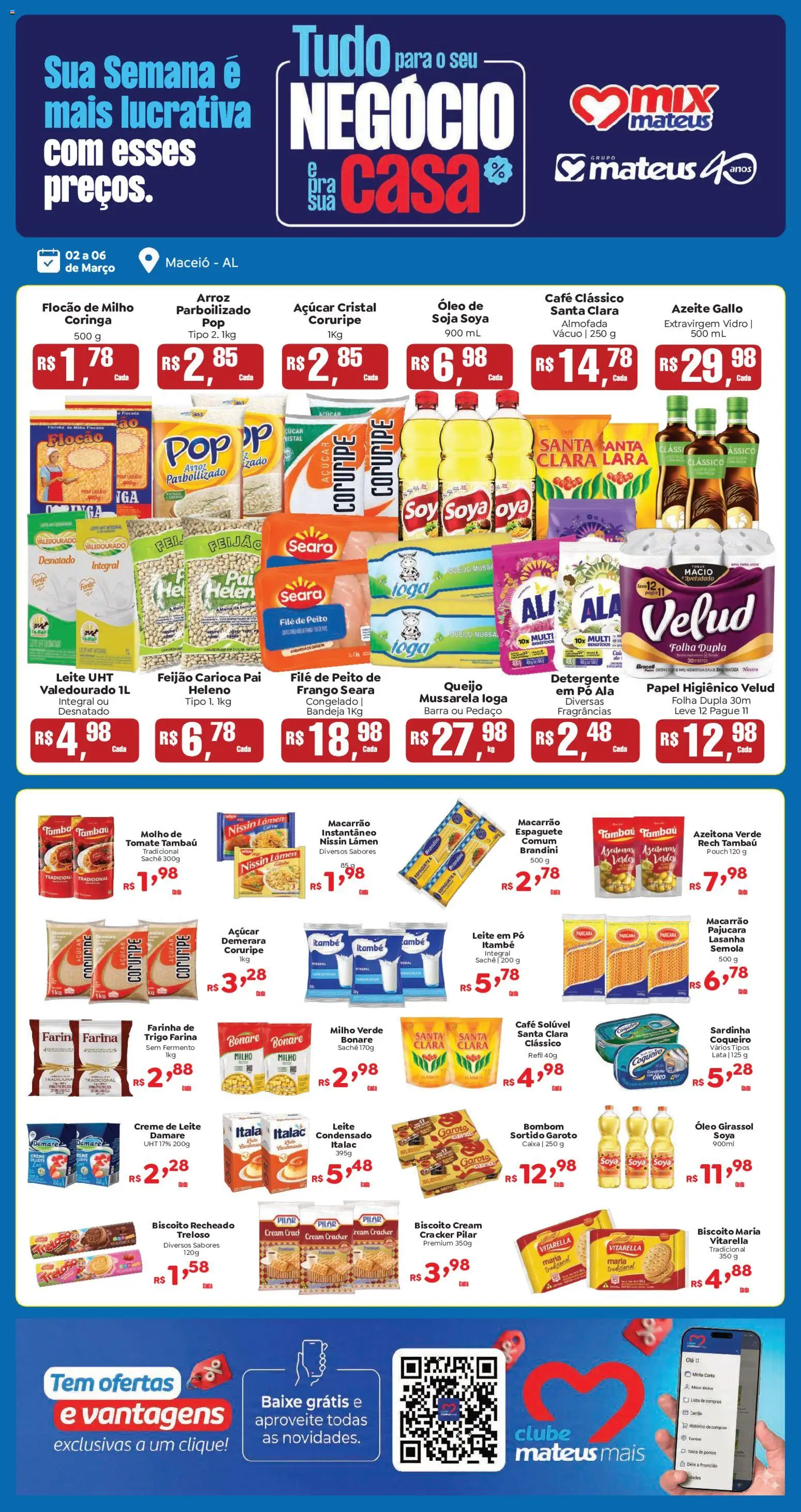 Pré-Visualização do folheto "Mateus - Ofertas da semana" da loja Mateus válido a partir de 02/03/2026 - Café, Frango, Mussarela, Milho, Bandeja, Espaguete, Cream cracker, Café solúvel