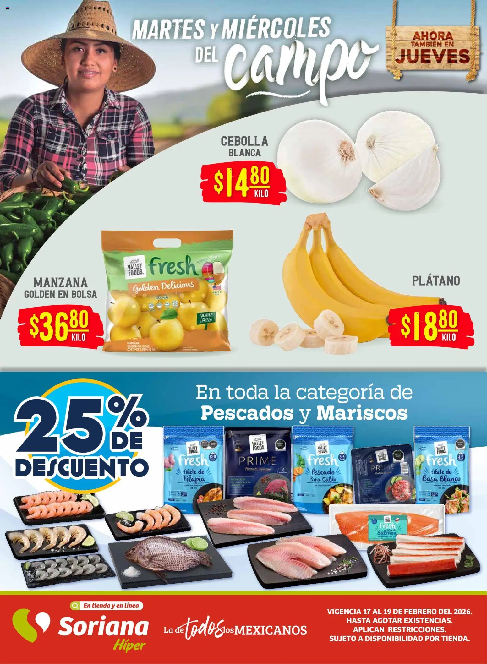 Vista previa las ofertas de la tienda Soriana - Folleto desde el 17/02/2026 - Mariscos, Manzana, Bolsa, Plátano, Cebolla, Tilapia, Filete de pescado, Filete