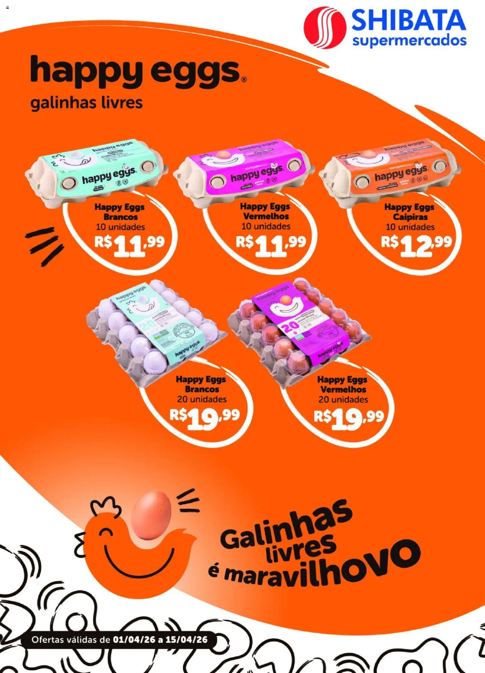Pré-Visualização do folheto "Shibata ofertas Ovos Mantiqueira Brasil" da loja Shibata válido a partir de 04/04/2026