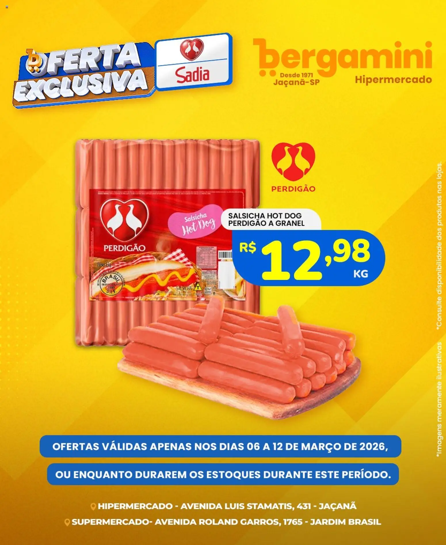 Pré-Visualização do folheto "Supermercado Bergamini ofertas Sadia e a Perdigão" da loja Supermercado Bergamini válido a partir de 06/03/2026