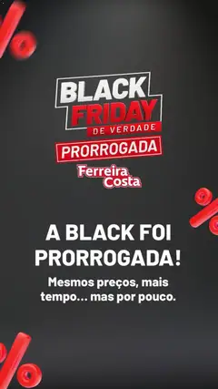 Pré-Visualização do folheto "Black Friday" da loja Ferreira Costa válido a partir de 08/12/2025