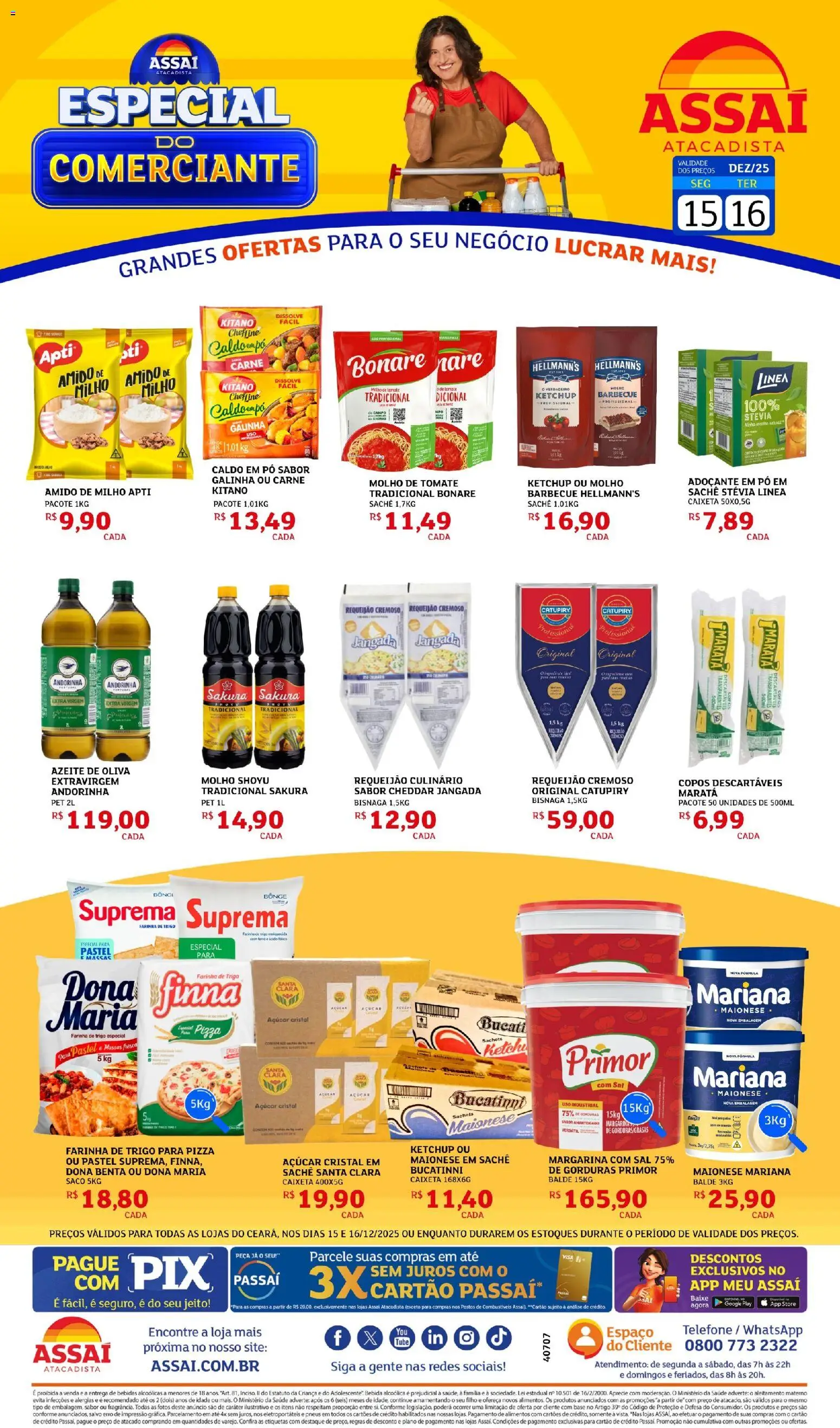 Pré-Visualização do folheto "Encarte - CE" da loja Assaí Atacadista válido a partir de 15/12/2025 - Catupiry, Tomate, Açúcar, Milho, Amido de milho, Pó, Farinha, Balde