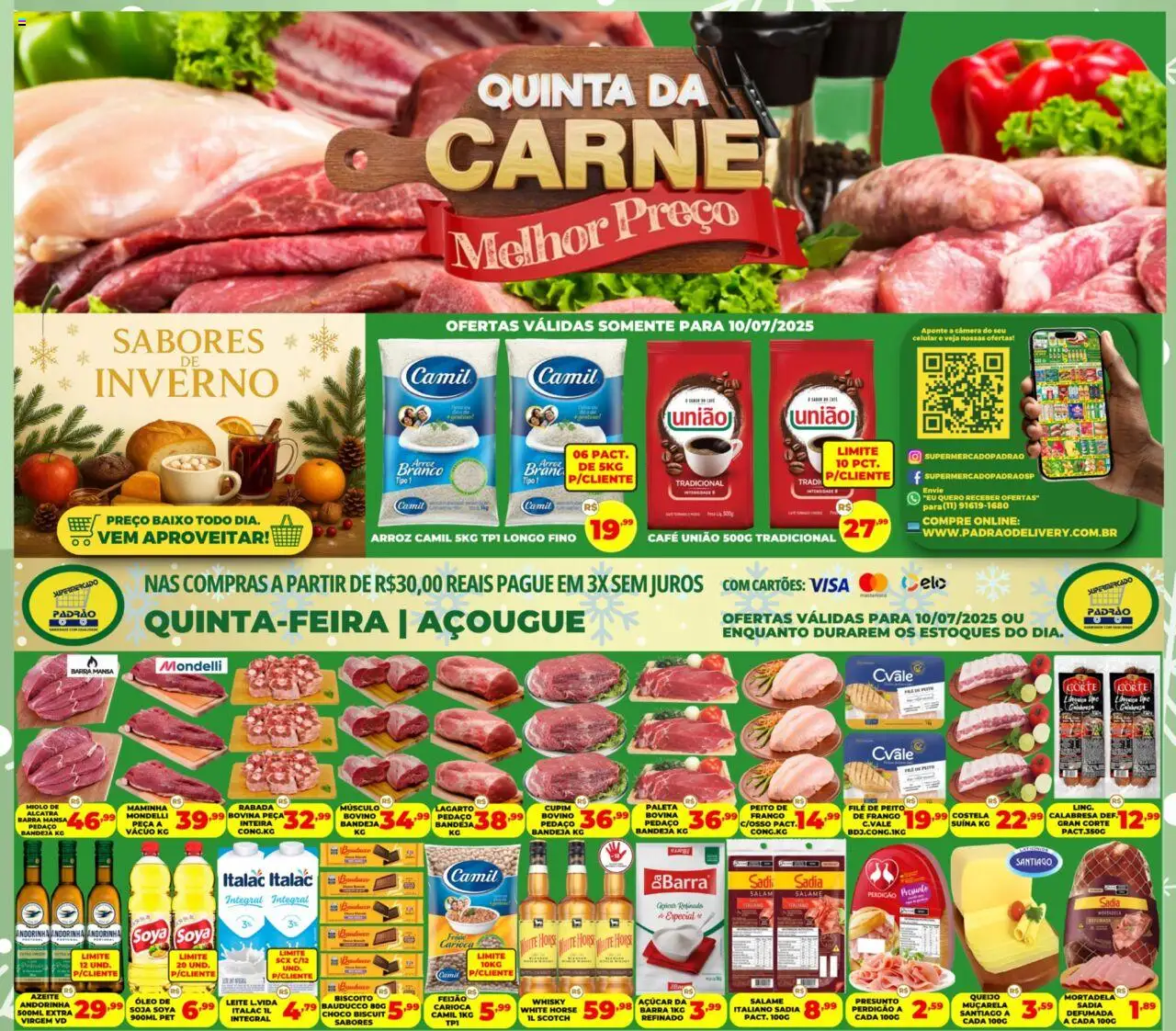 Supermercado Padrão folheto "Ofertas Carne" válido a partir de 10/07/2025 - número de página 1 - Whisky, Alcatra, Salame, Presunto, Mortadela, Carne, Açúcar, Soja