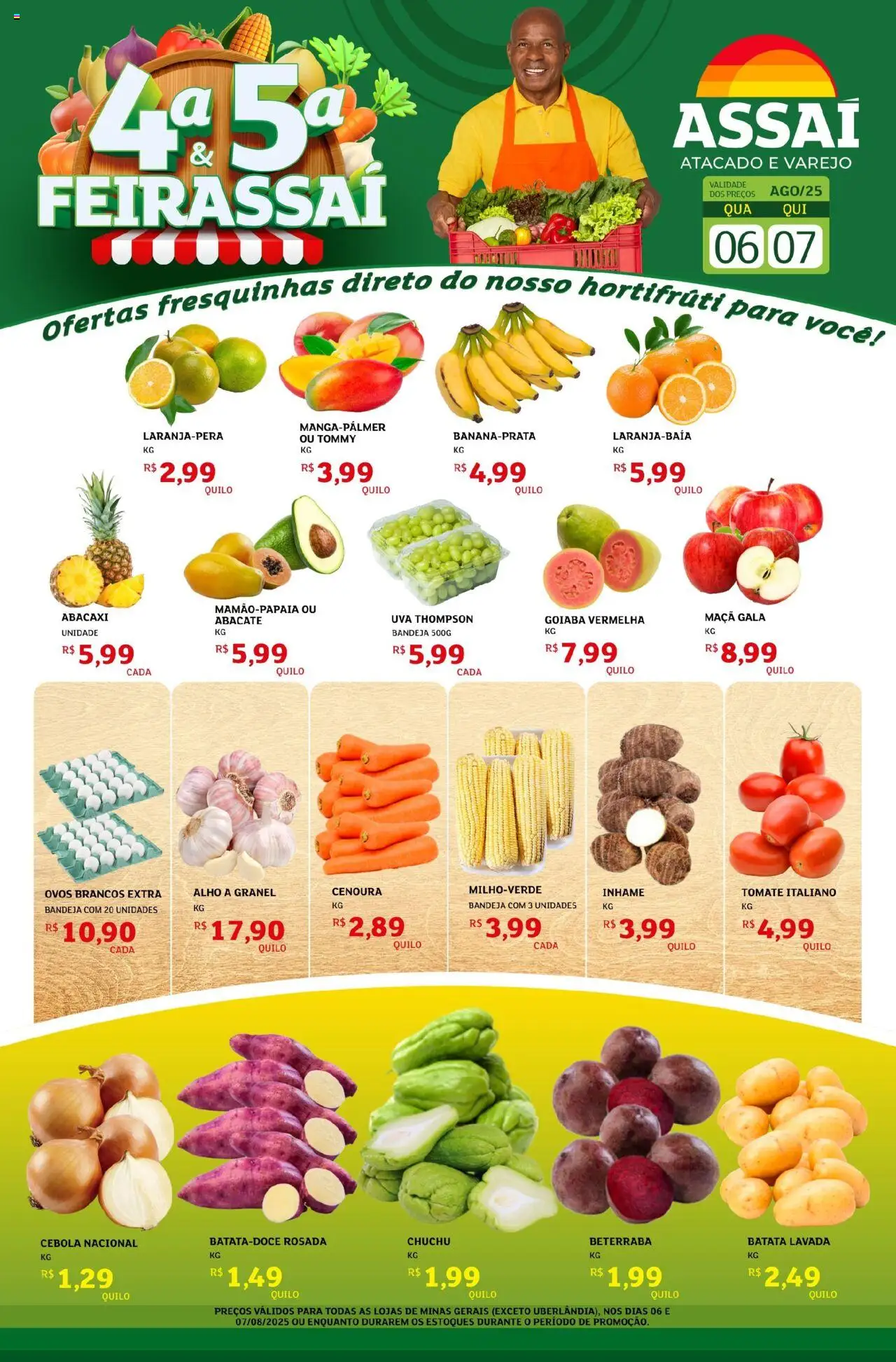 Assaí Atacadista folheto "Encarte - MG" válido a partir de 06/08/2025 - número de página 1 - Uva, Abacaxi, Goiaba, Tomate, Abacate, Cebola, Bandeja, Alho