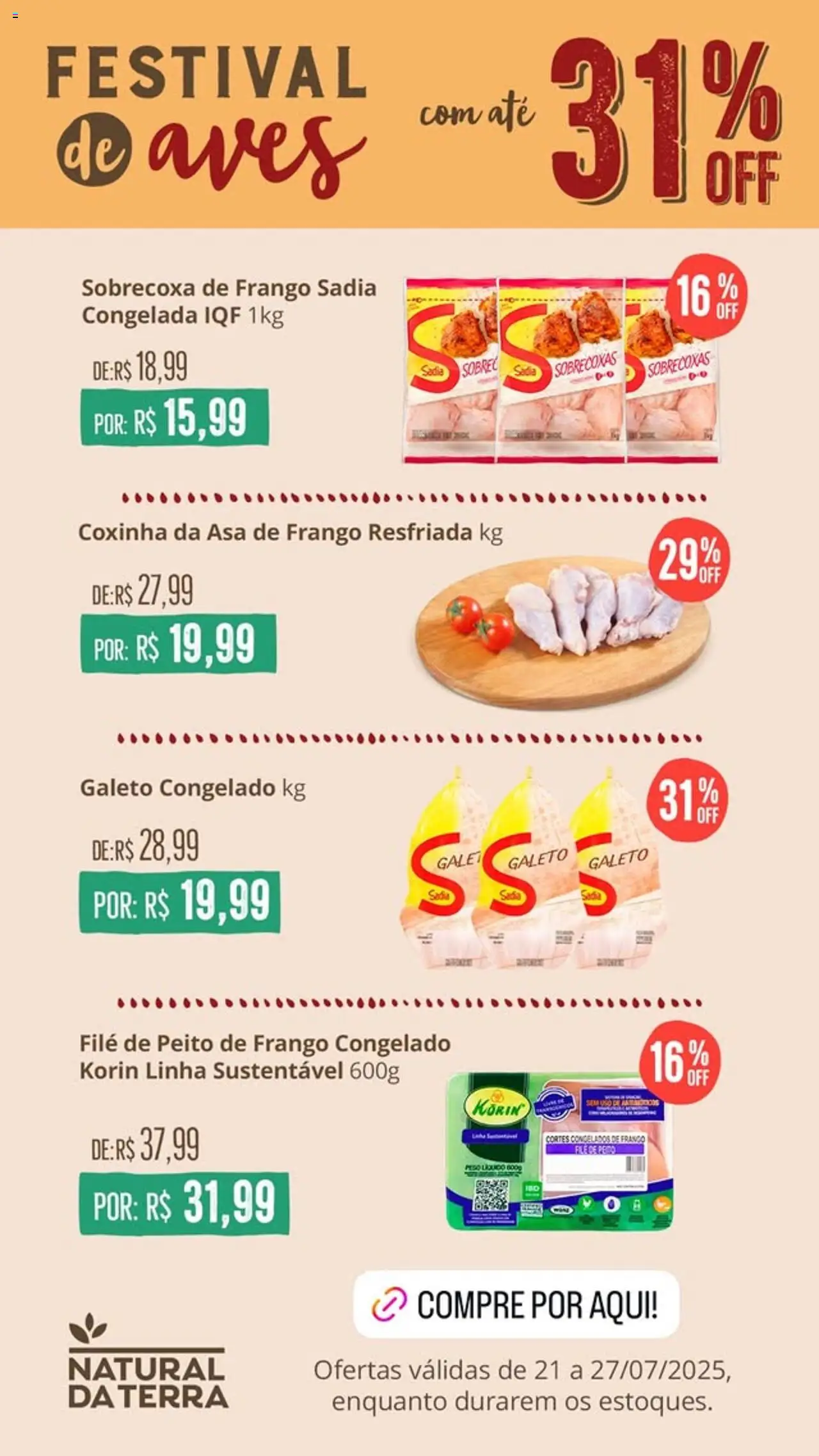 Natural da Terra folheto "Ofertas Festival de Aves" válido a partir de 21/07/2025 - número de página 1 - Frango, Aves, Peito de frango, Asa de frango, Sobrecoxa de frango