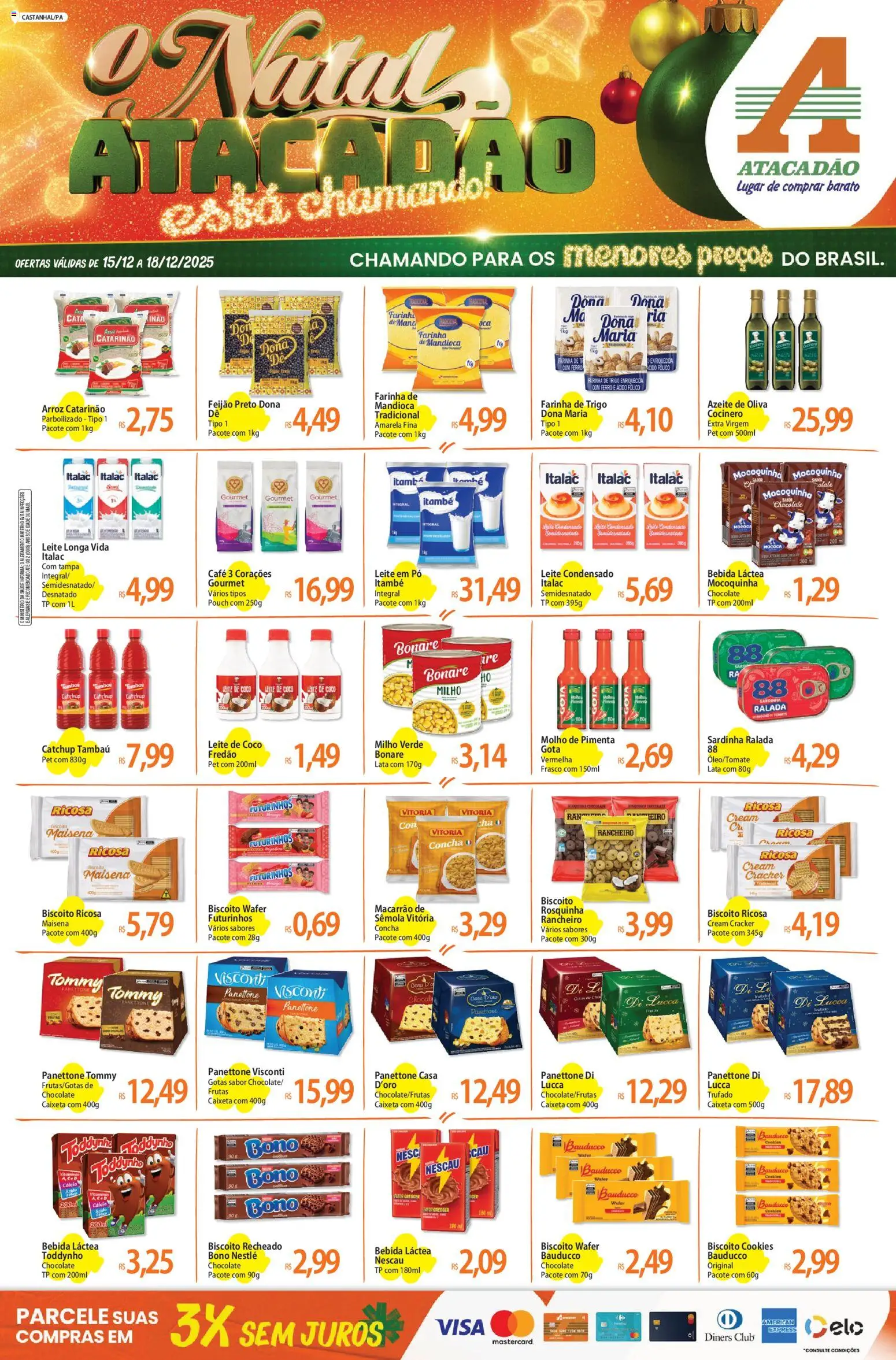 Pré-Visualização do folheto "Ofertas - PA" da loja Atacadão válido a partir de 15/12/2025 - Chocolate, Cookies, Macarrão, Arroz, Bebida, Milho, Leite em pó, Leite de coco
