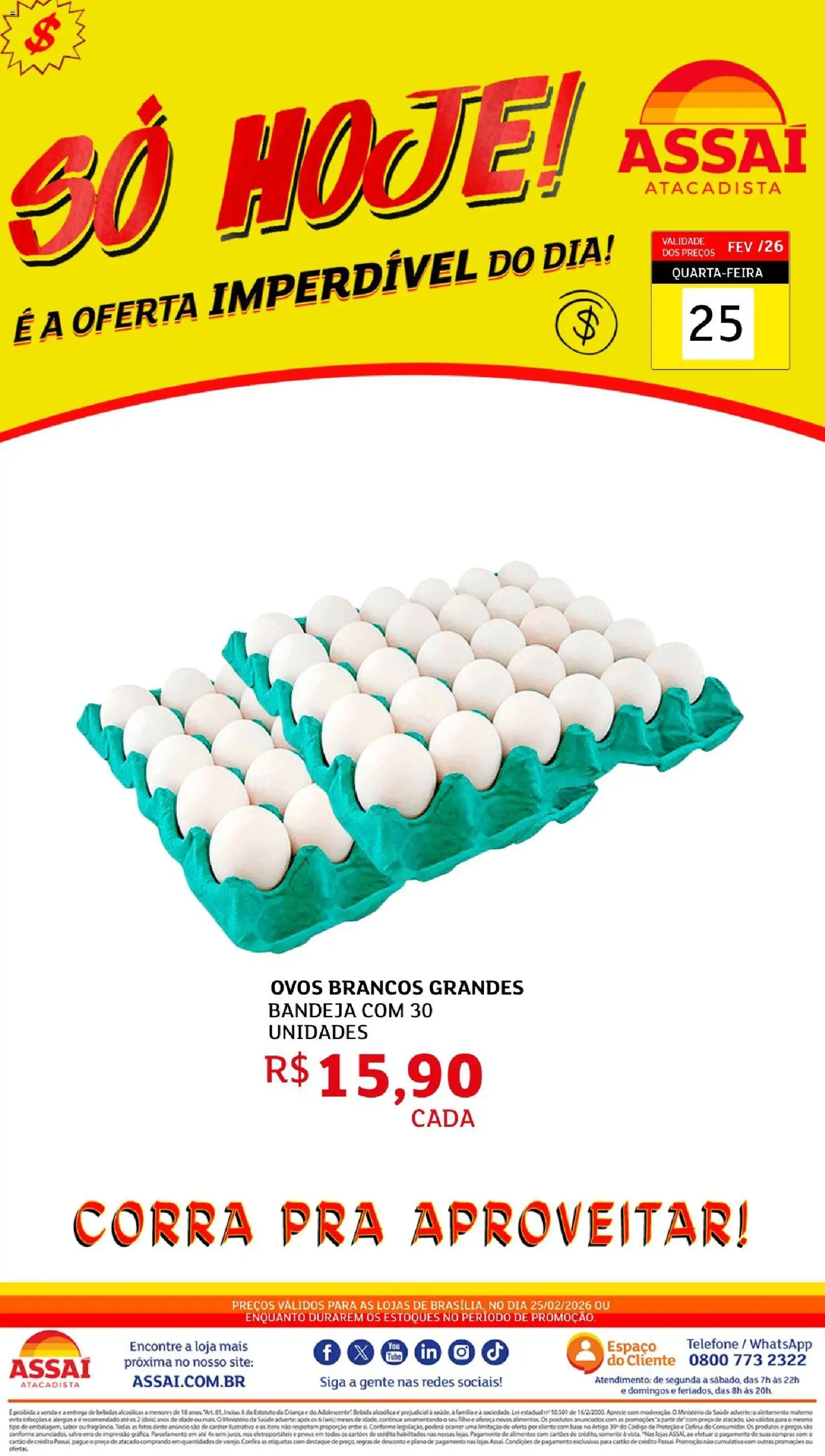 Pré-Visualização do folheto "Encarte - DF" da loja Assaí Atacadista válido a partir de 25/02/2026 - Telefone, Bebidas, Ovos, Pneus, Base, Bebida, Alimentos, Bandeja