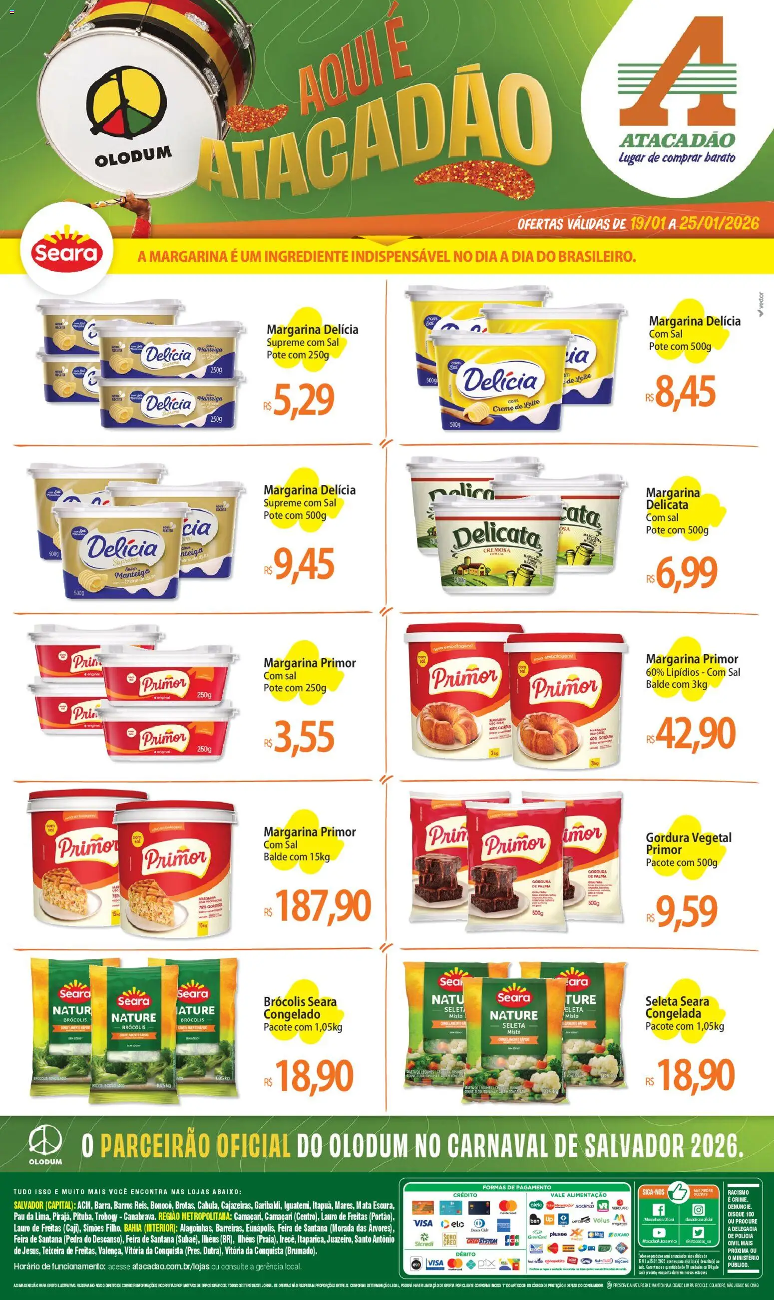 Pré-Visualização do folheto "Ofertas - BA" da loja Atacadão válido a partir de 19/01/2026 - Sal, Brócolis, Manteiga, Creme de leite, Creme, Primer, Balde, Margarina primor