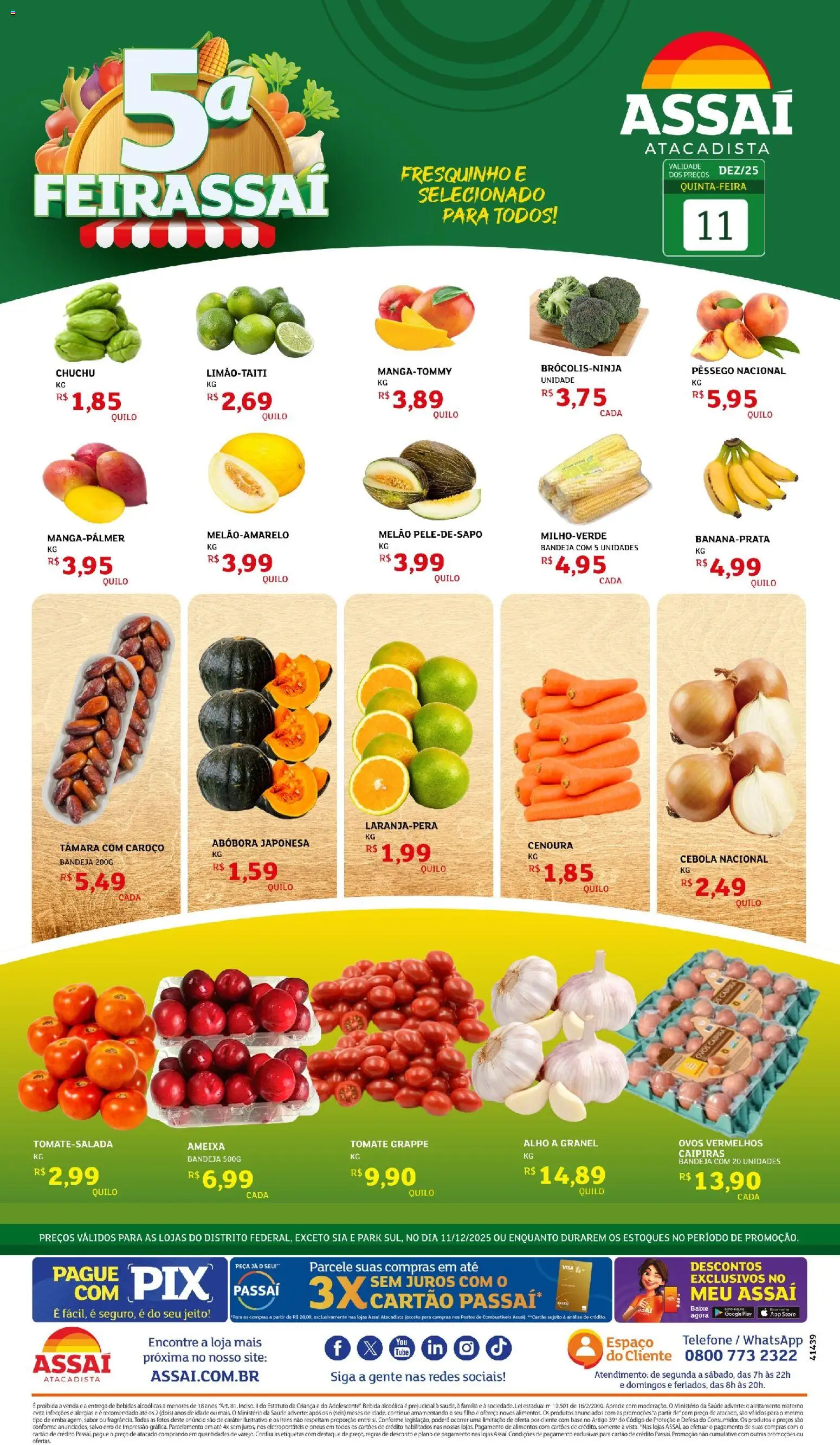 Pré-Visualização do folheto "Encarte - DF" da loja Assaí Atacadista válido a partir de 11/12/2025 - Ovos, Bebida, Ameixa, Pêssego, Cenoura, Alimentos, Bandeja, Alho