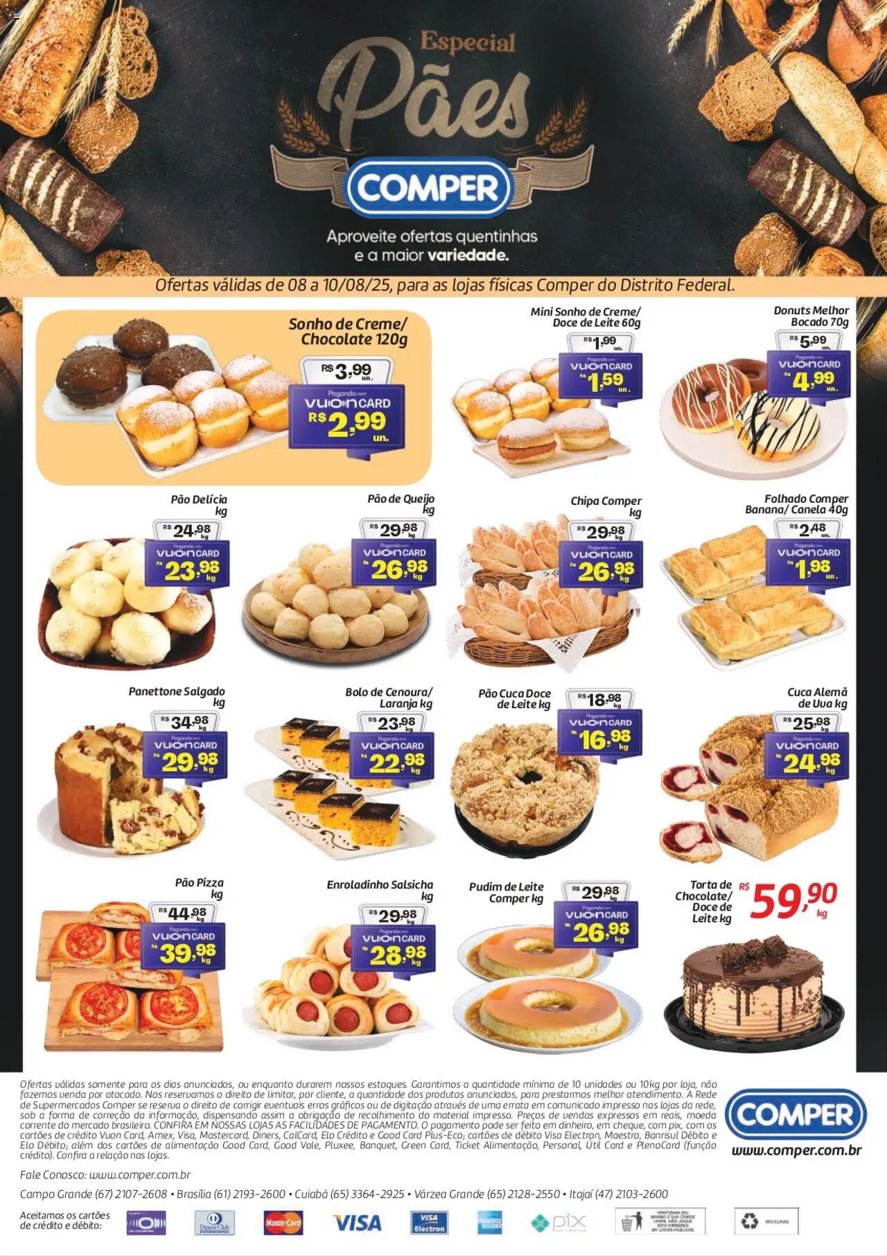 Comper folheto "Ofertas Especial Pães" válido a partir de 08/08/2025 - número de página 1 - Bolo, Pudim, Sonho, Salsicha, Queijo, Doce, Canela, Panettone