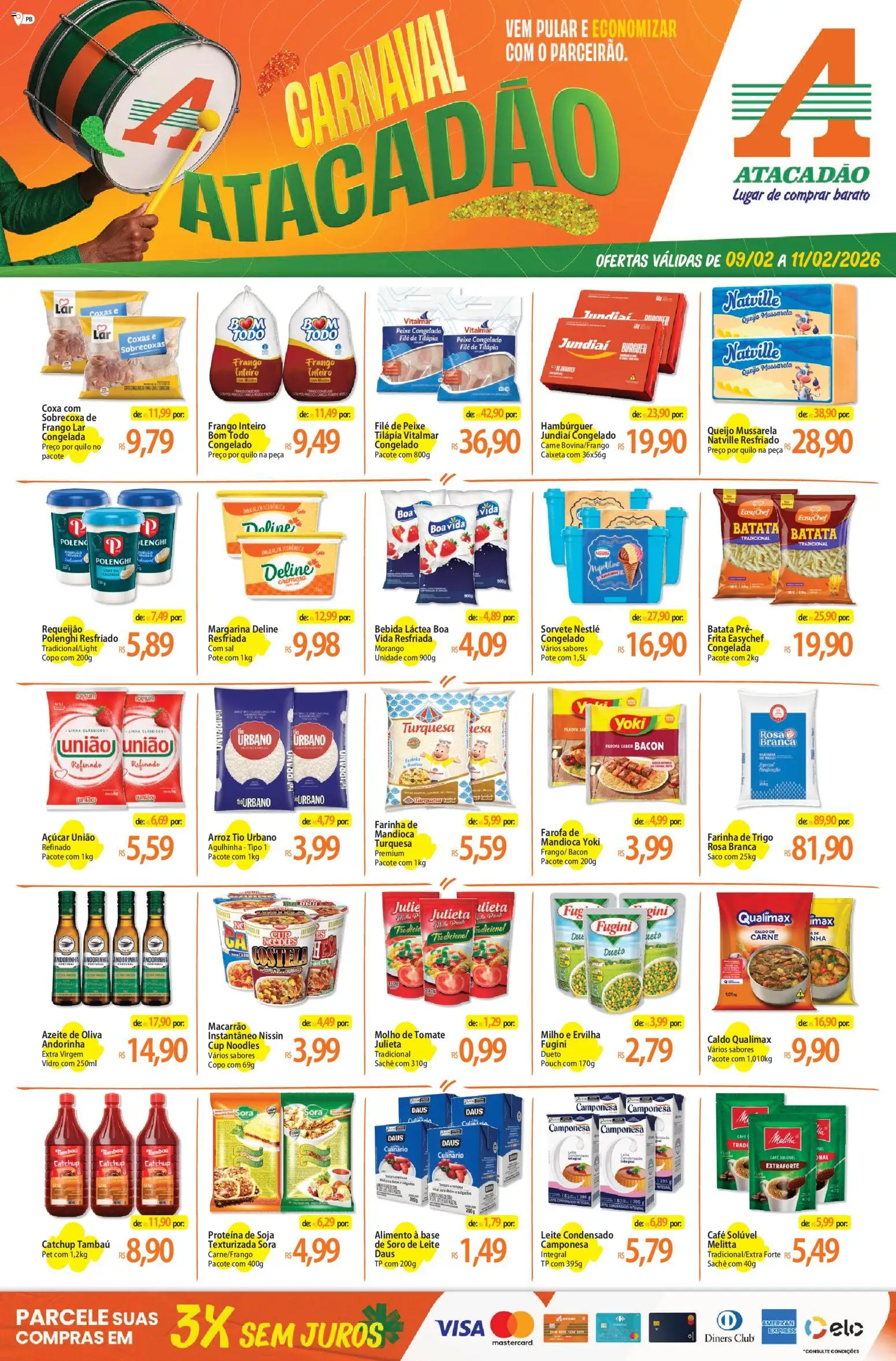 Pré-Visualização do folheto "Ofertas - PB" da loja Atacadão válido a partir de 09/02/2026 - Arroz, Base, Queijo, Carne, Mussarela, Soja, Ervilha, Frango inteiro