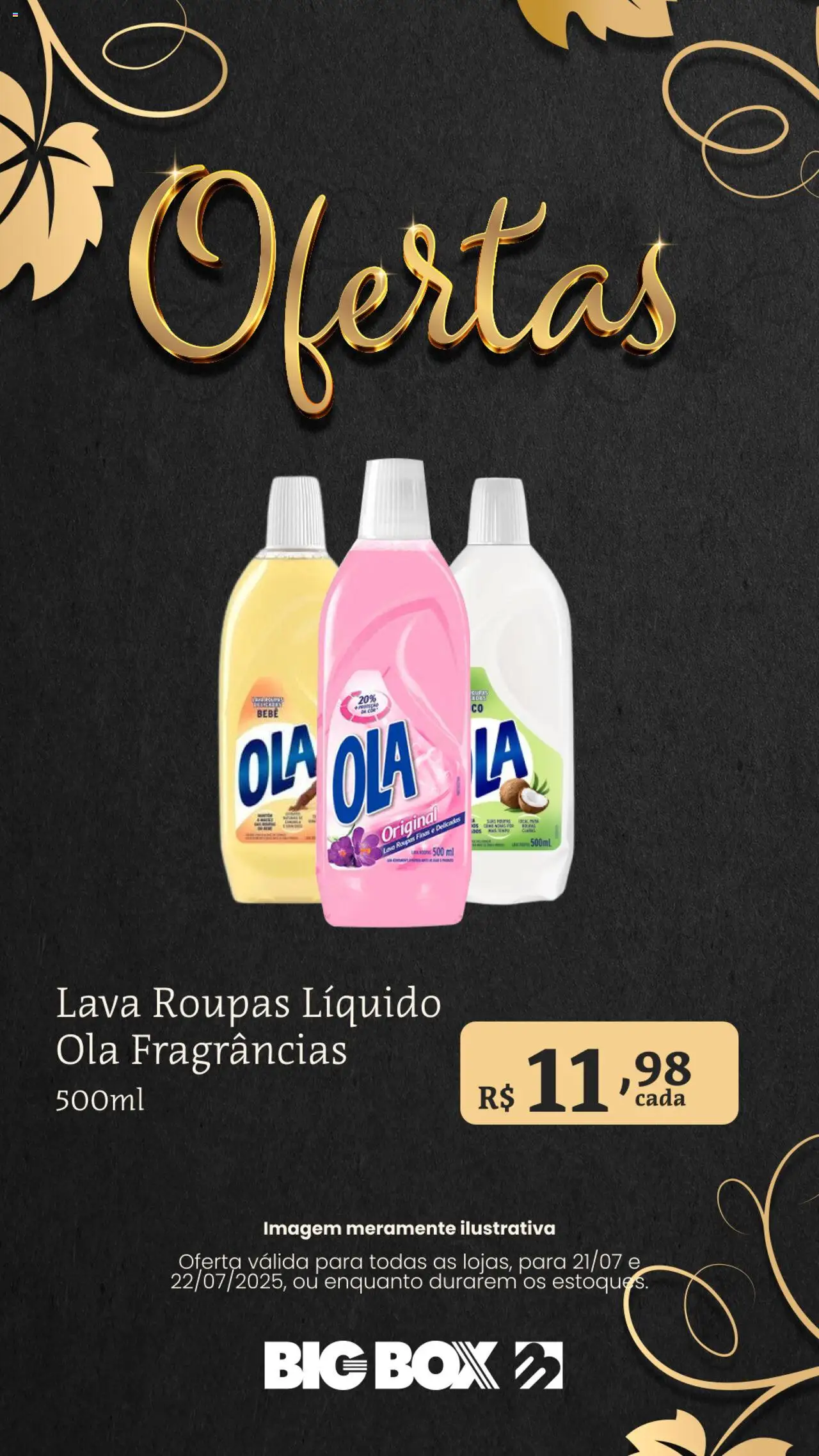 Big Box folheto "Ofertas da semana" válido a partir de 21/07/2025 - número de página 1 - Roupas