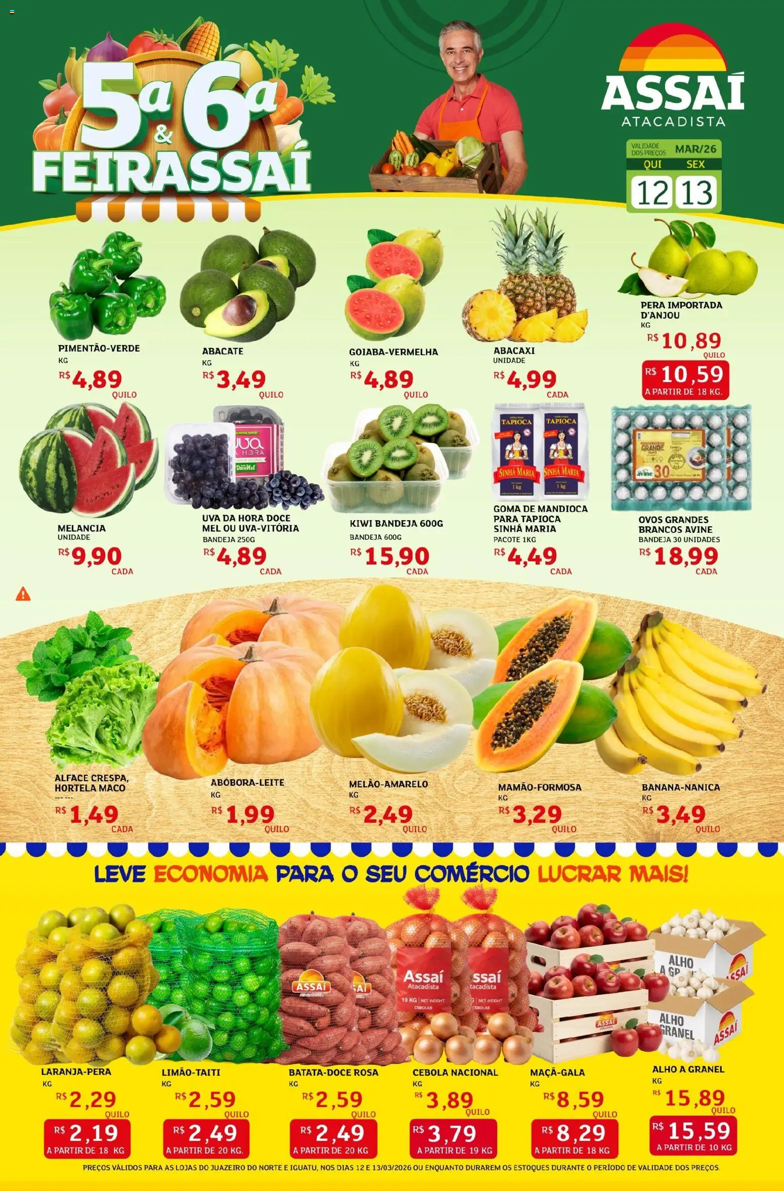 Pré-Visualização do folheto "Assaí Atacadista ofertas - CE" da loja Assaí Atacadista válido a partir de 12/03/2026 - Tapioca, Uva, Ovos, Doce, Abacate, Mel, Hortelã, Cebola