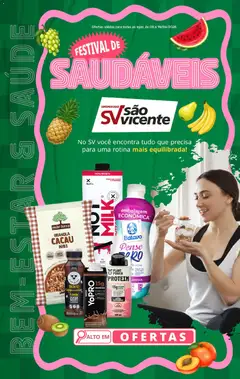 Pré-Visualização do folheto "Supermercados São Vicente ofertas Festival de Saudáveis" da loja Supermercados São Vicente válido a partir de 08/04/2026